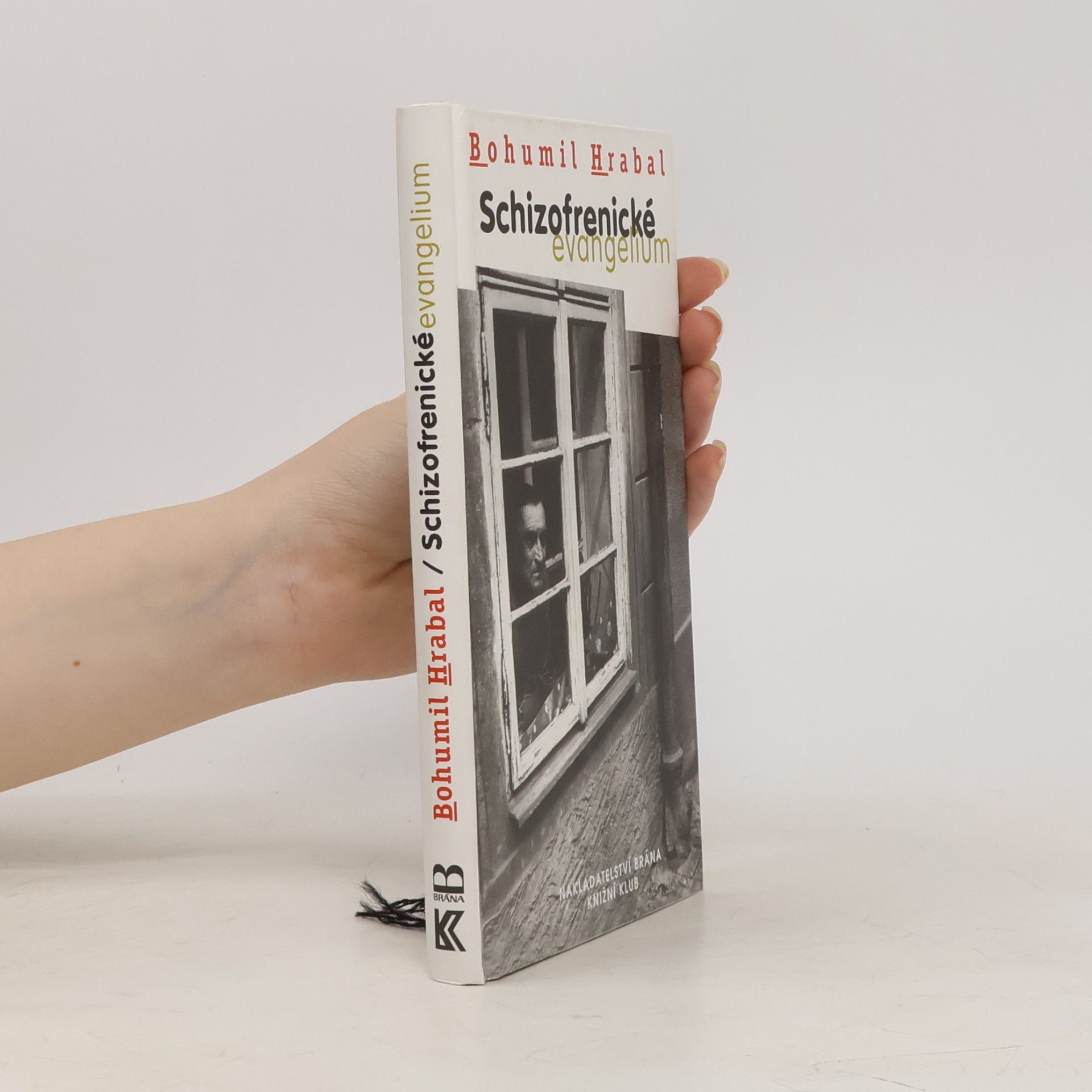Bohumil Hrabal Schizofrenické evangelium
