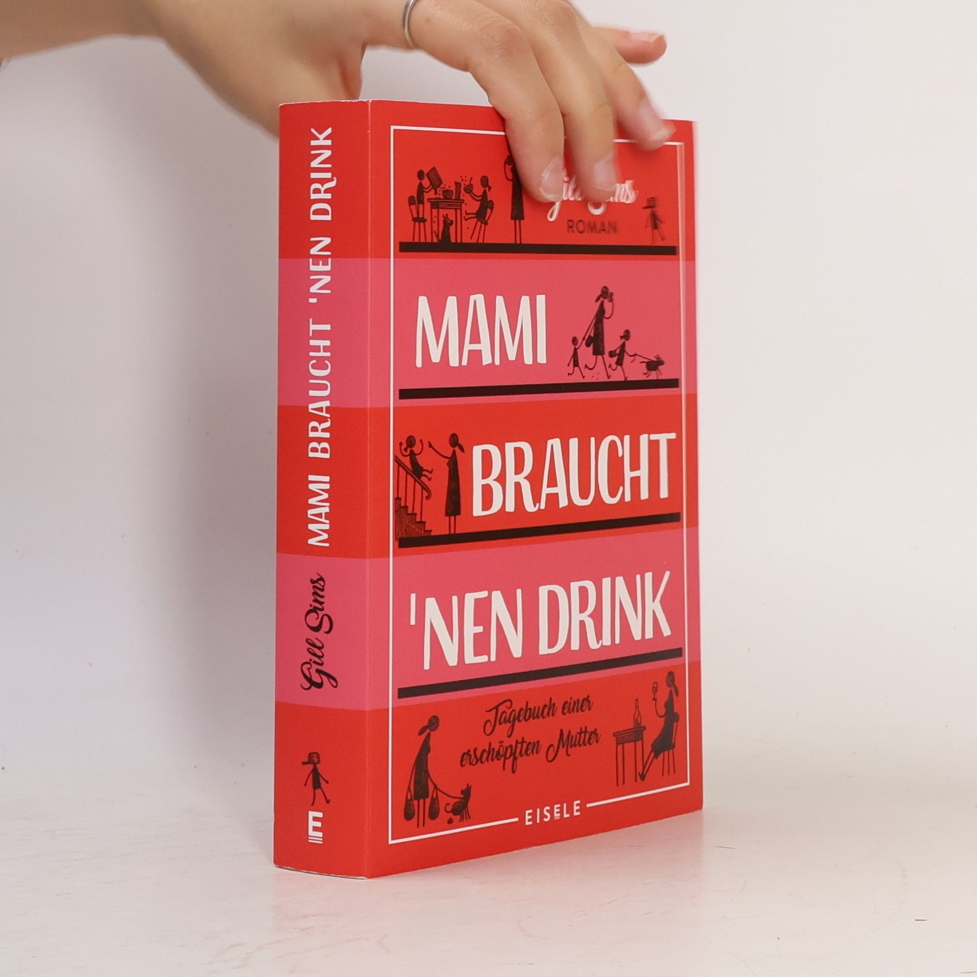 Gill Sims Mami braucht 'nen Drink