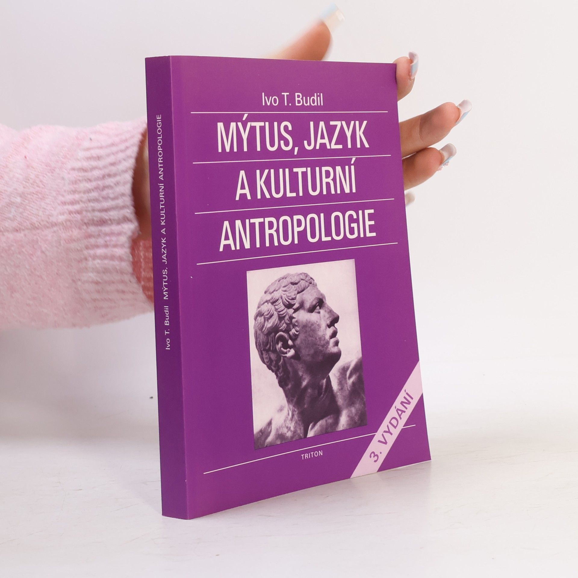 Ivo T. Budil Mýtus, jazyk a kulturní antropologie