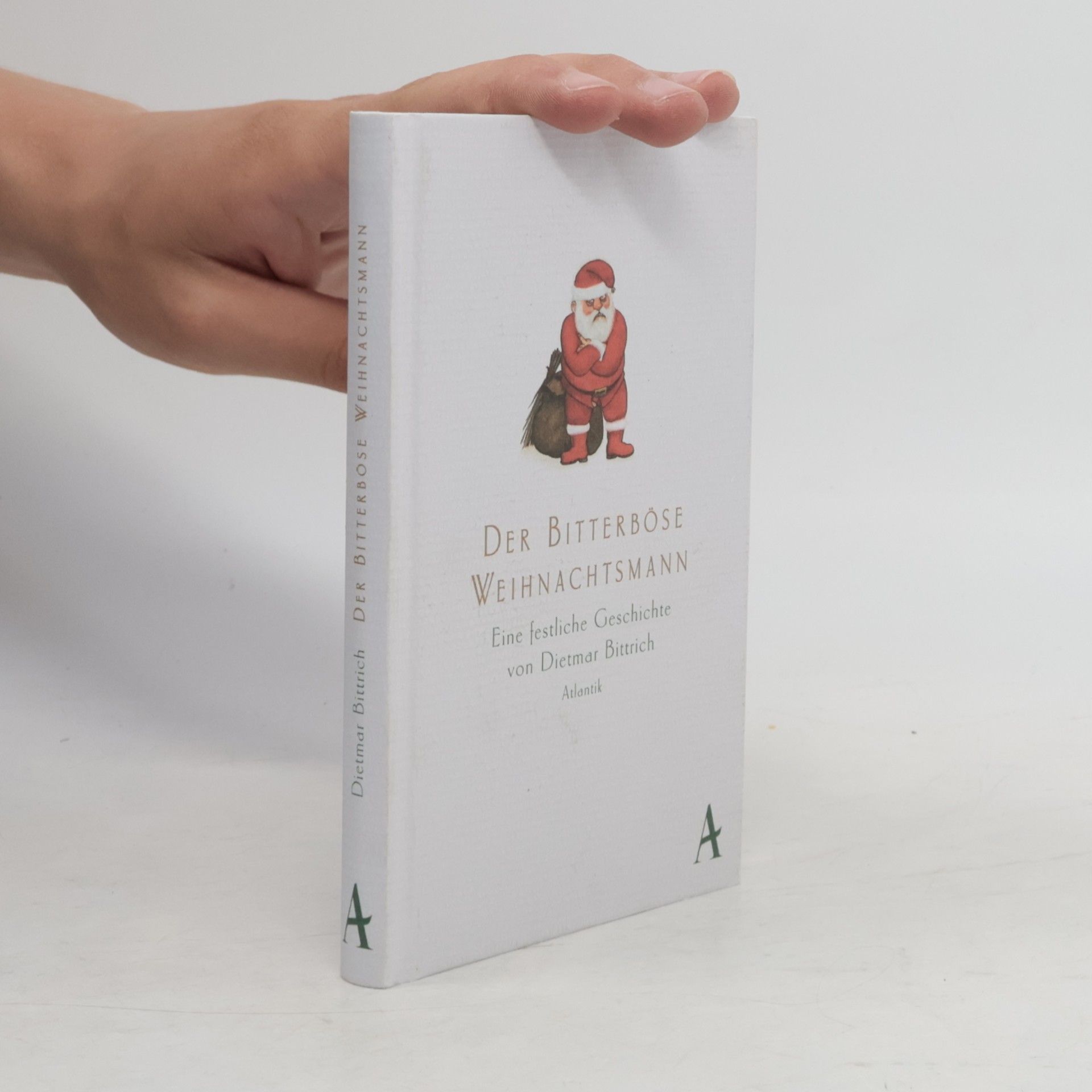 Dietmar Bittrich Der bitterböse Weihnachtsmann