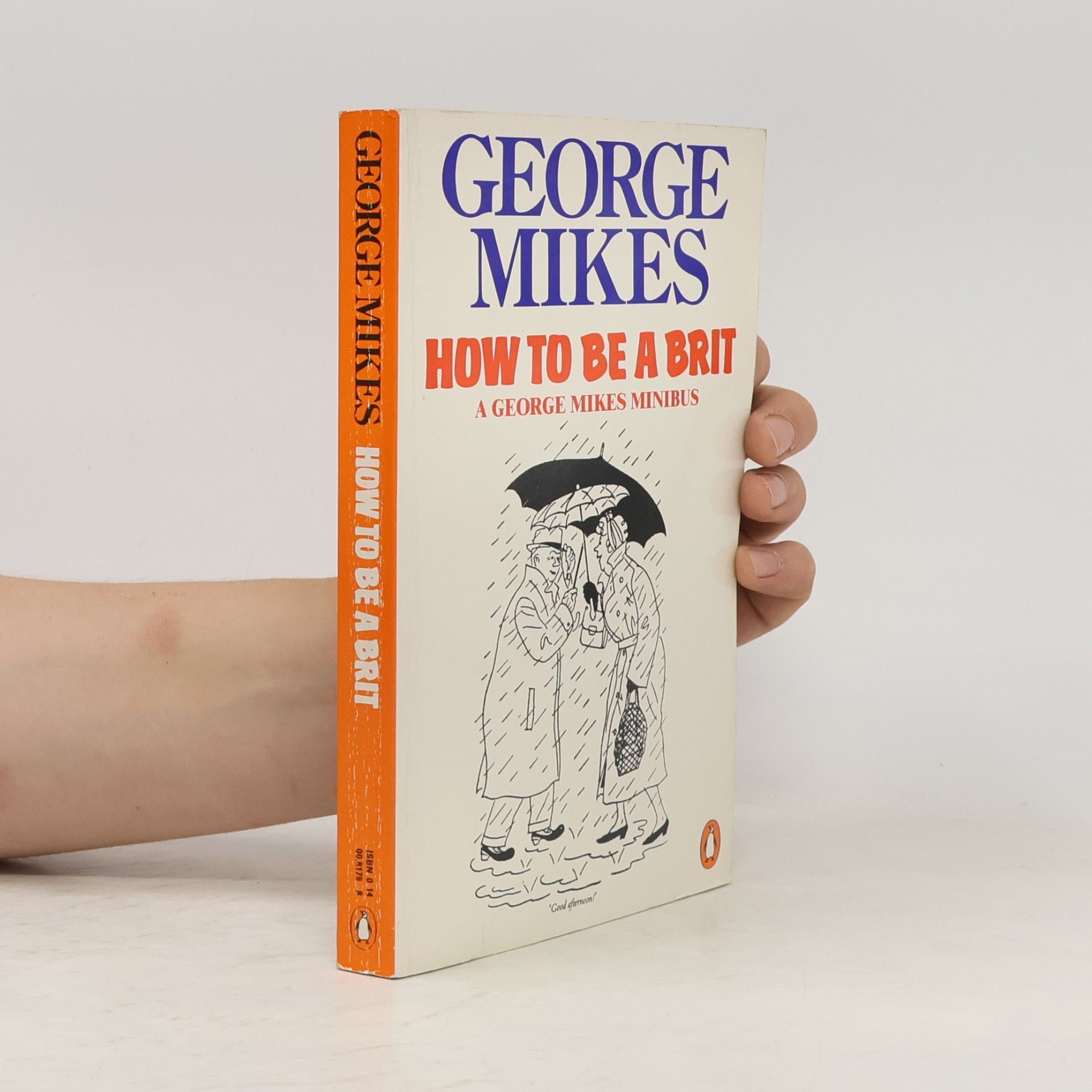 George Mikes How to Be a Brit