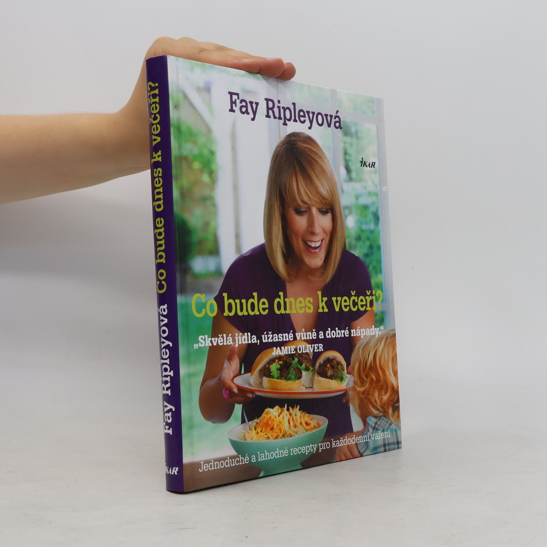 Fay Ripley Co bude dnes k večeři?