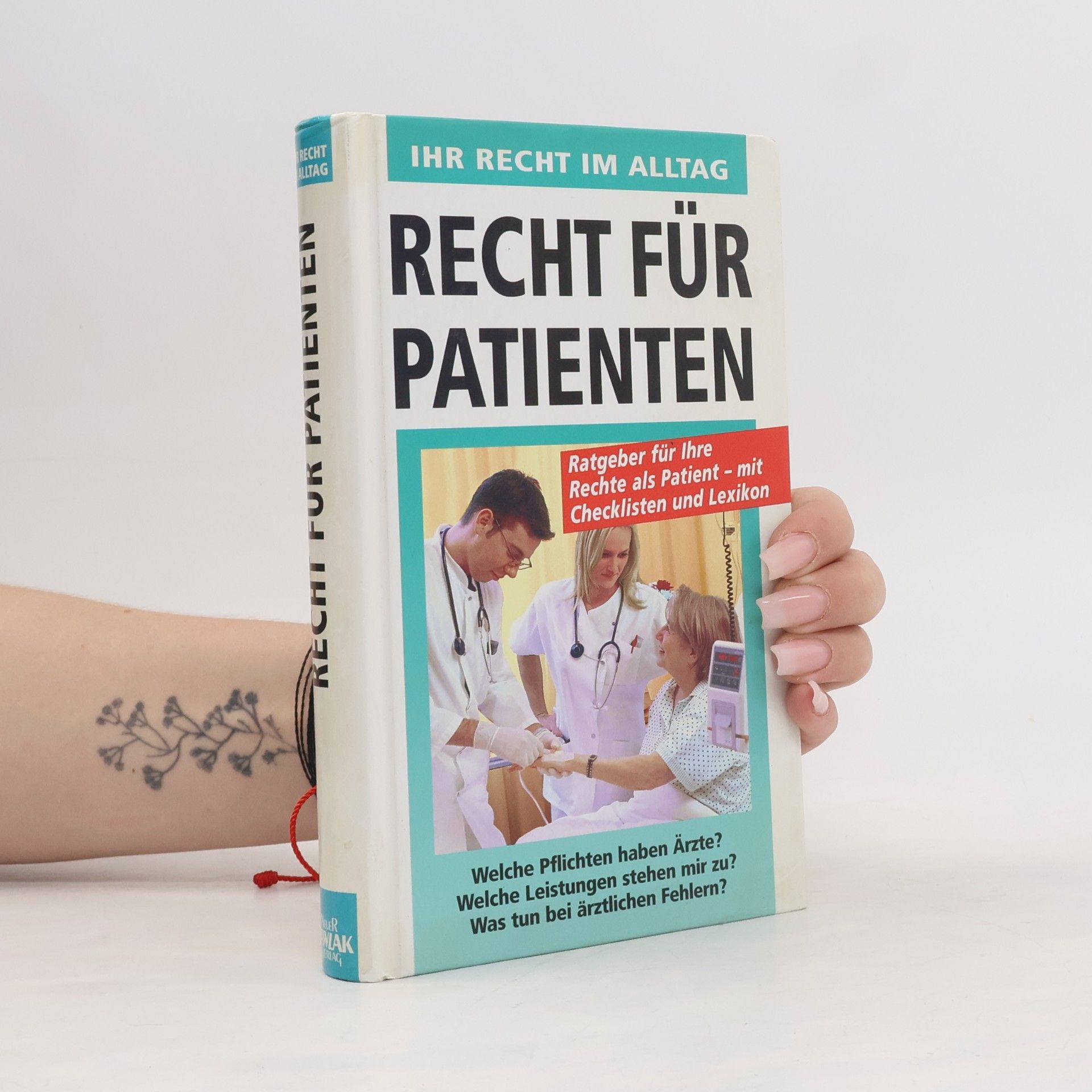 Ihr Recht im Alltag Recht für Patienten