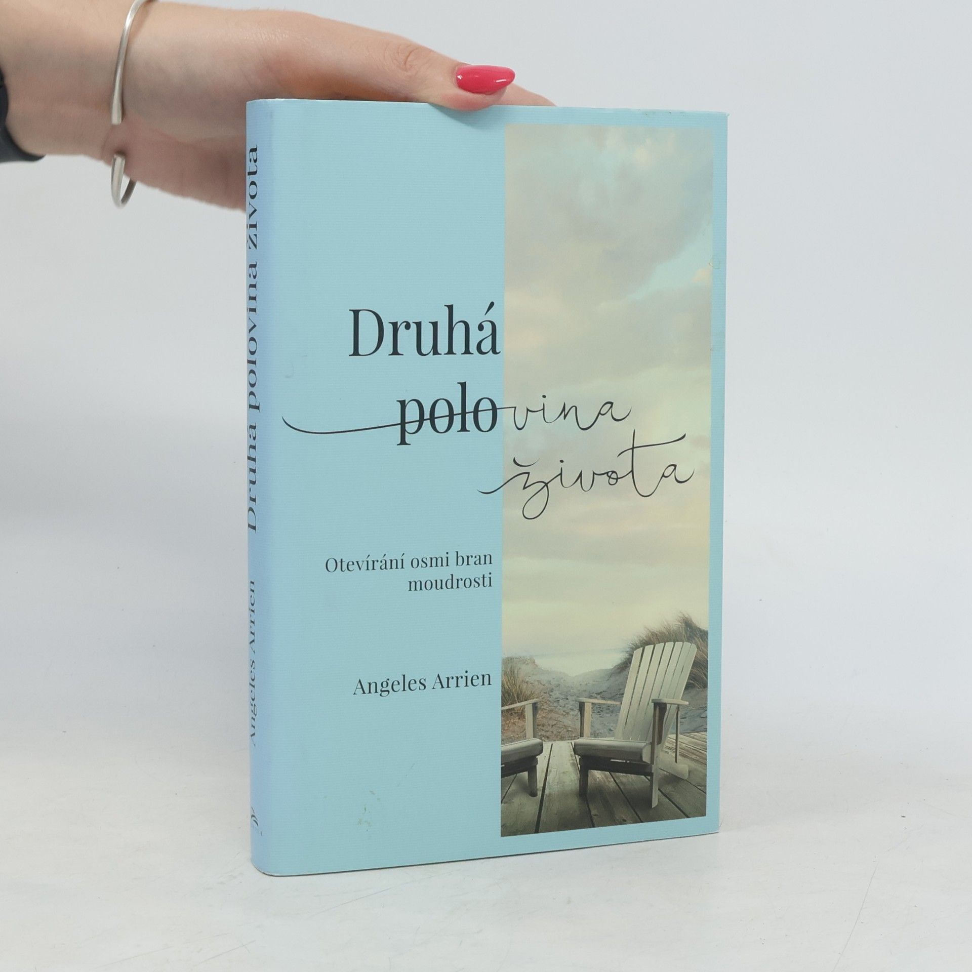 Angeles Arrien Druhá polovina života