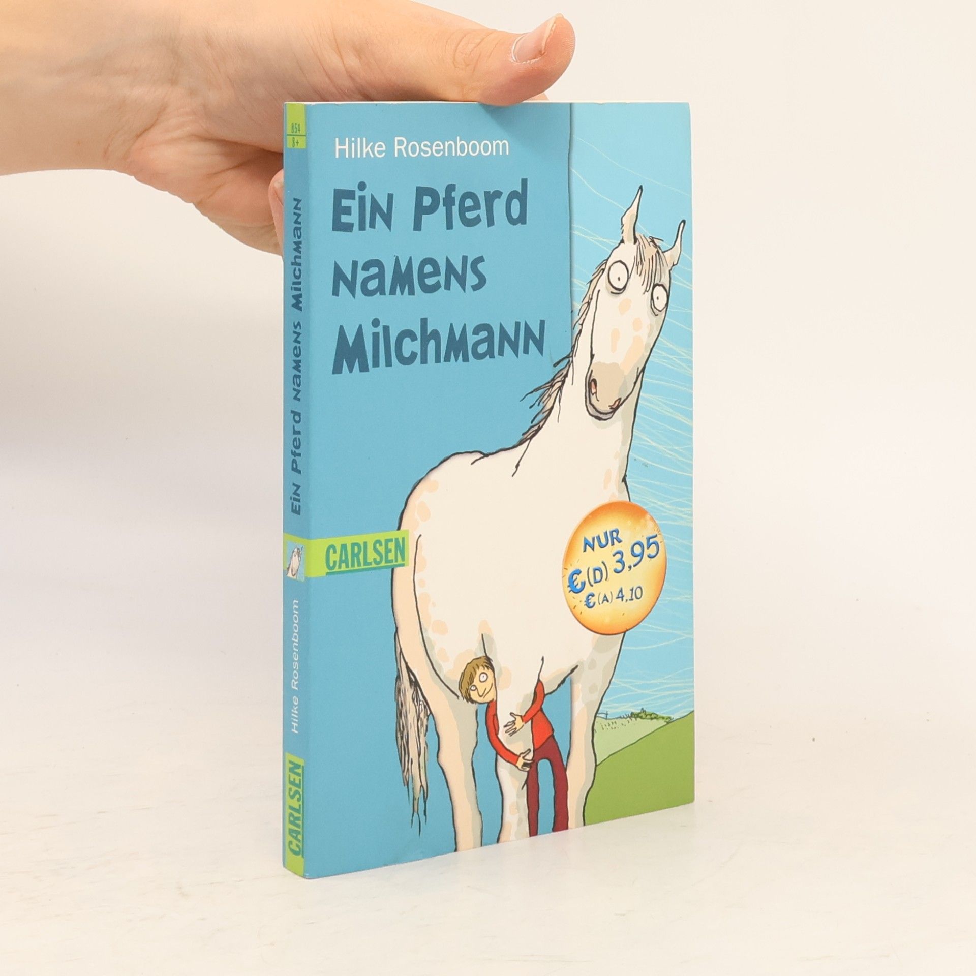 Hilke Rosenboom Ein Pferd namens Milchmann