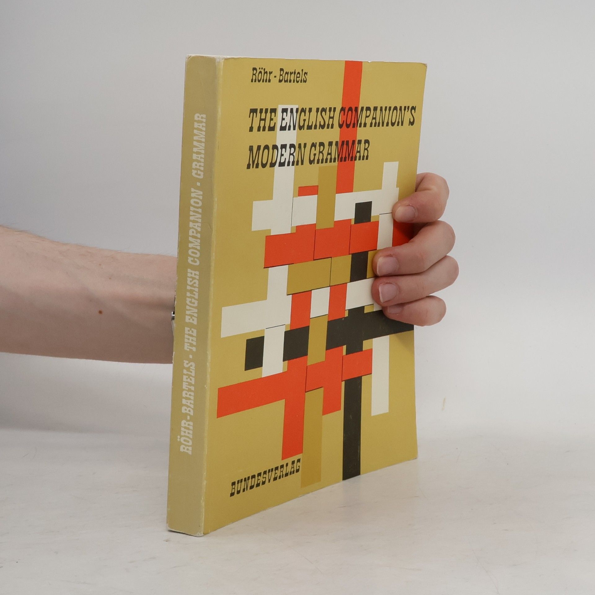 Bernhard Bartels The English Companion's Modern Grammar