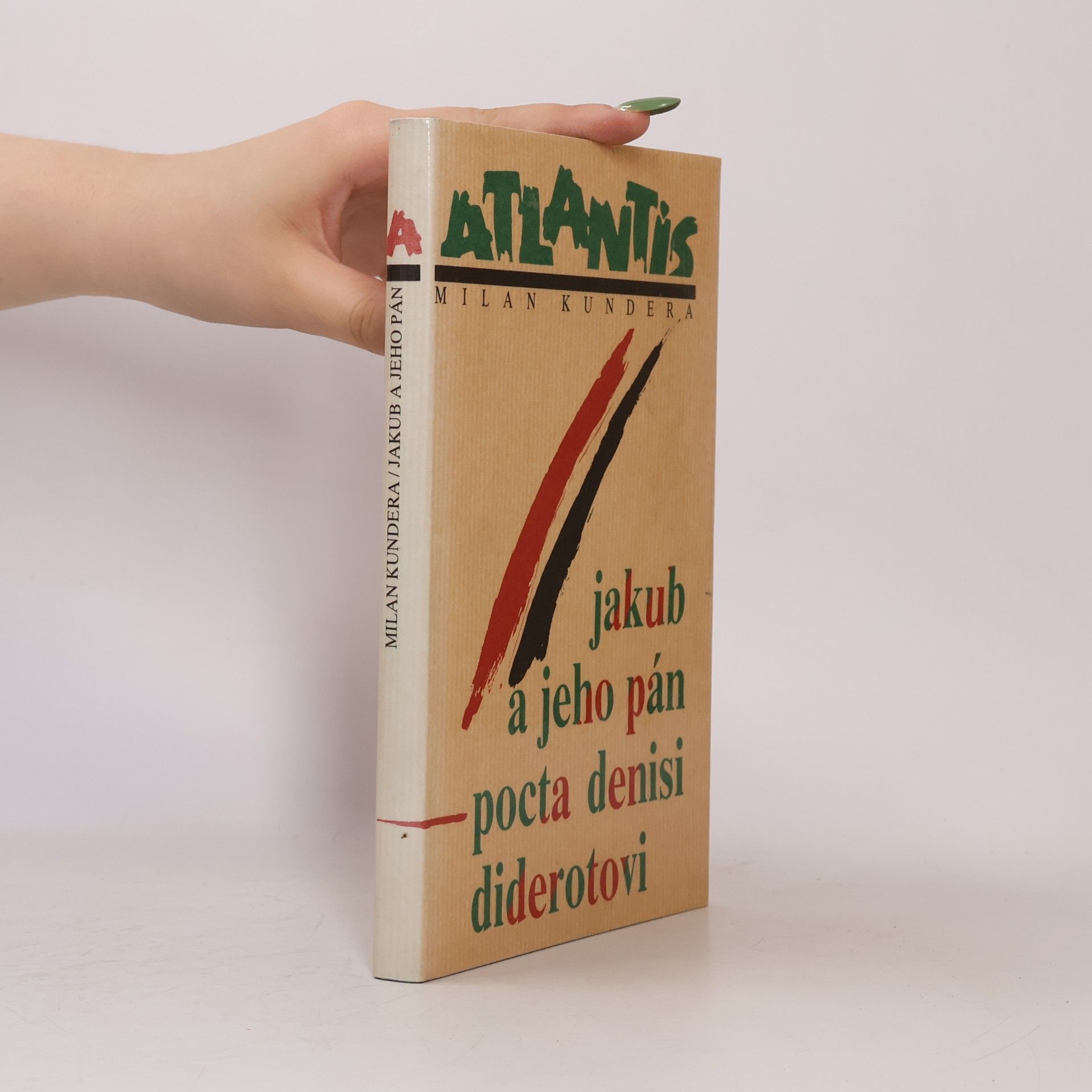 Milan Kundera Jakub a jeho pán. Pocta Denisi Diderotovi.