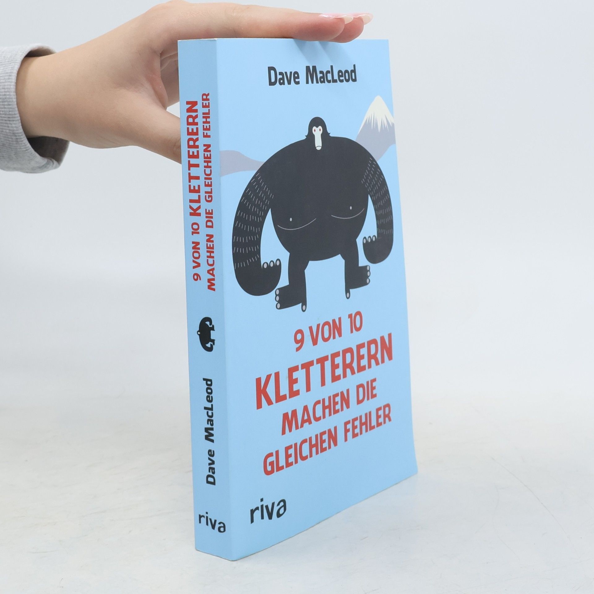 Dave MacLeod 9 von 10 Kletterern machen die gleichen Fehler