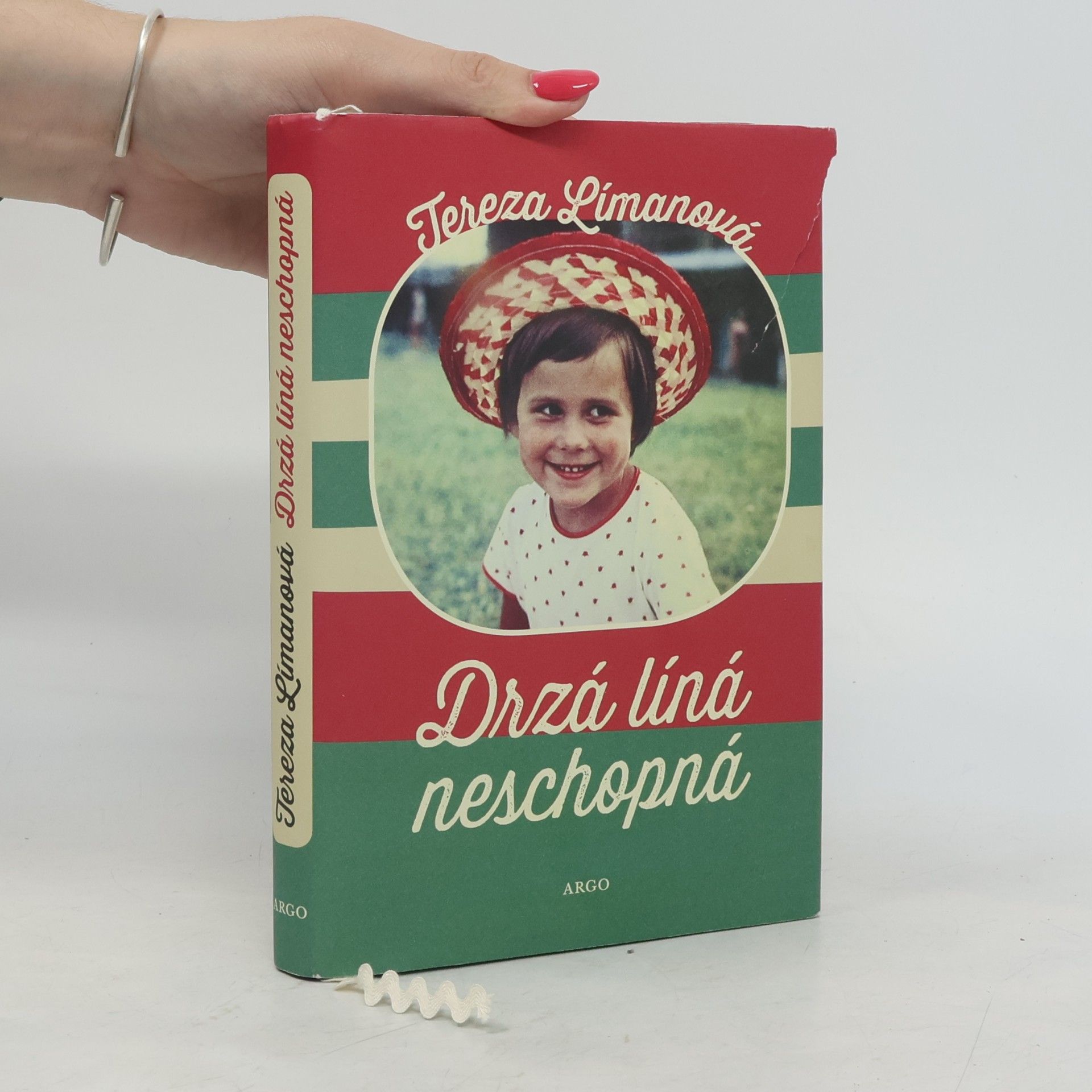 Tereza Límanová Drzá, líná, neschopná