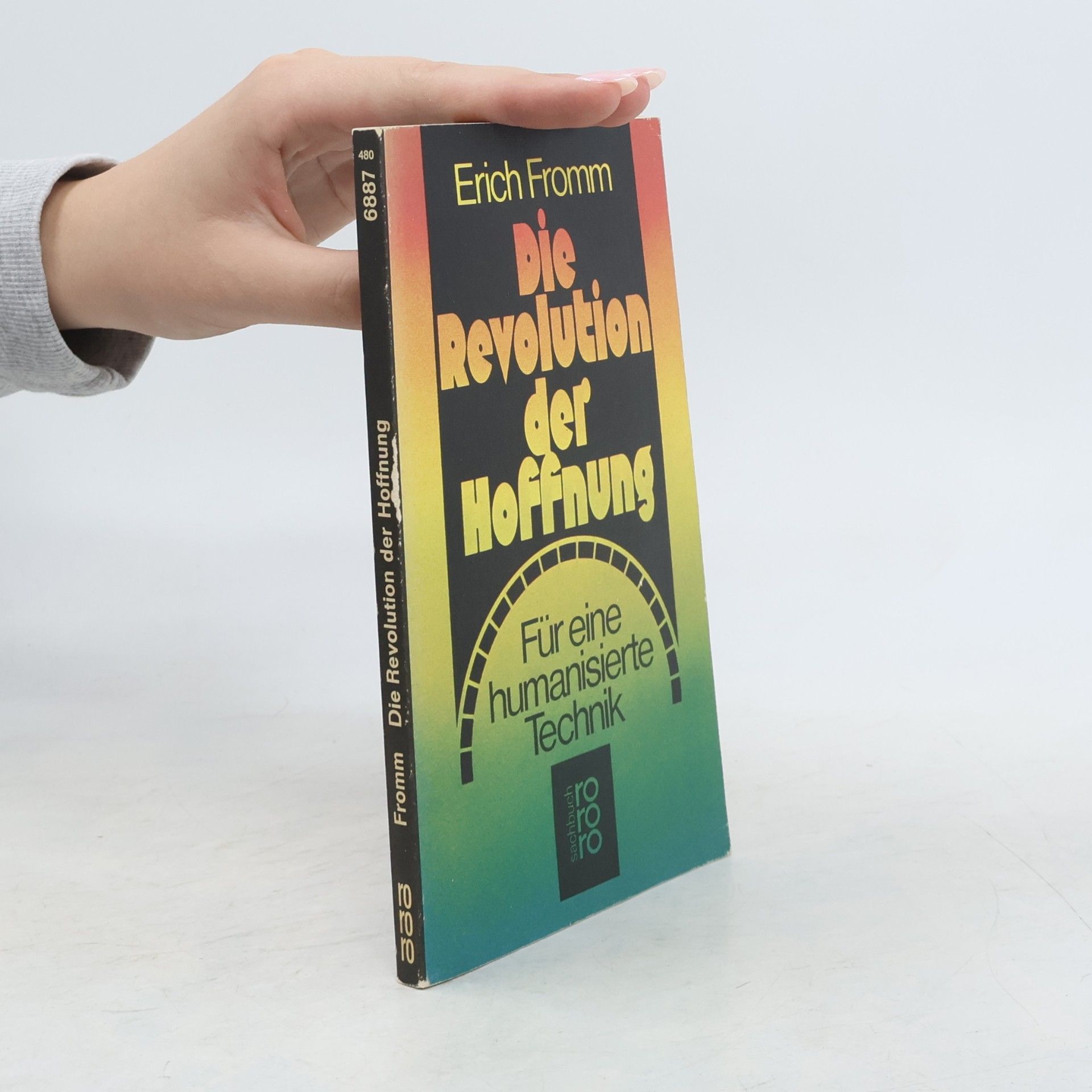 Erich Fromm Die Revolution der Hoffnung