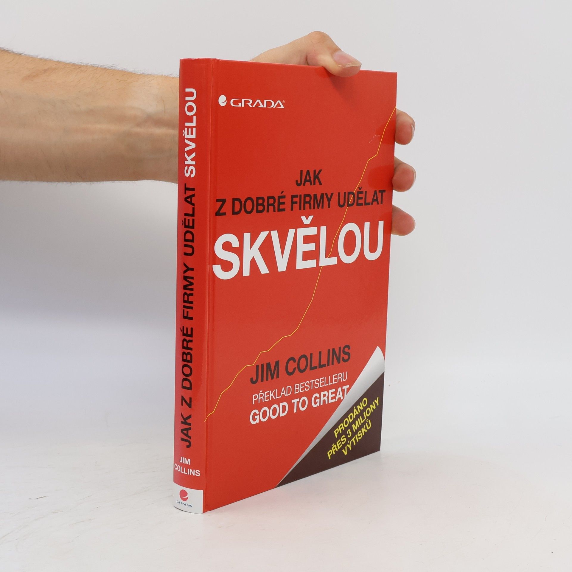 Jim Collins Jak z dobré firmy udělat skvělou