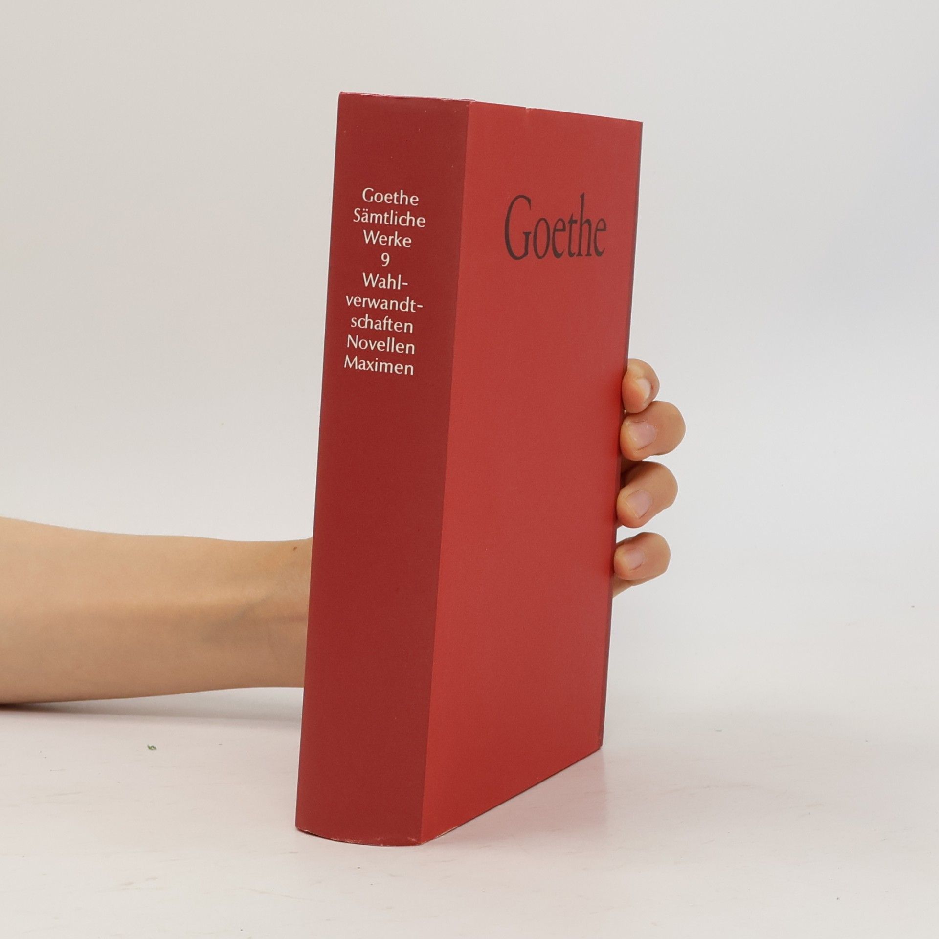 Johann Wolfgang von Goethe Sämtliche Werke 9, Wahlverwandtschaften Novellen Maximen