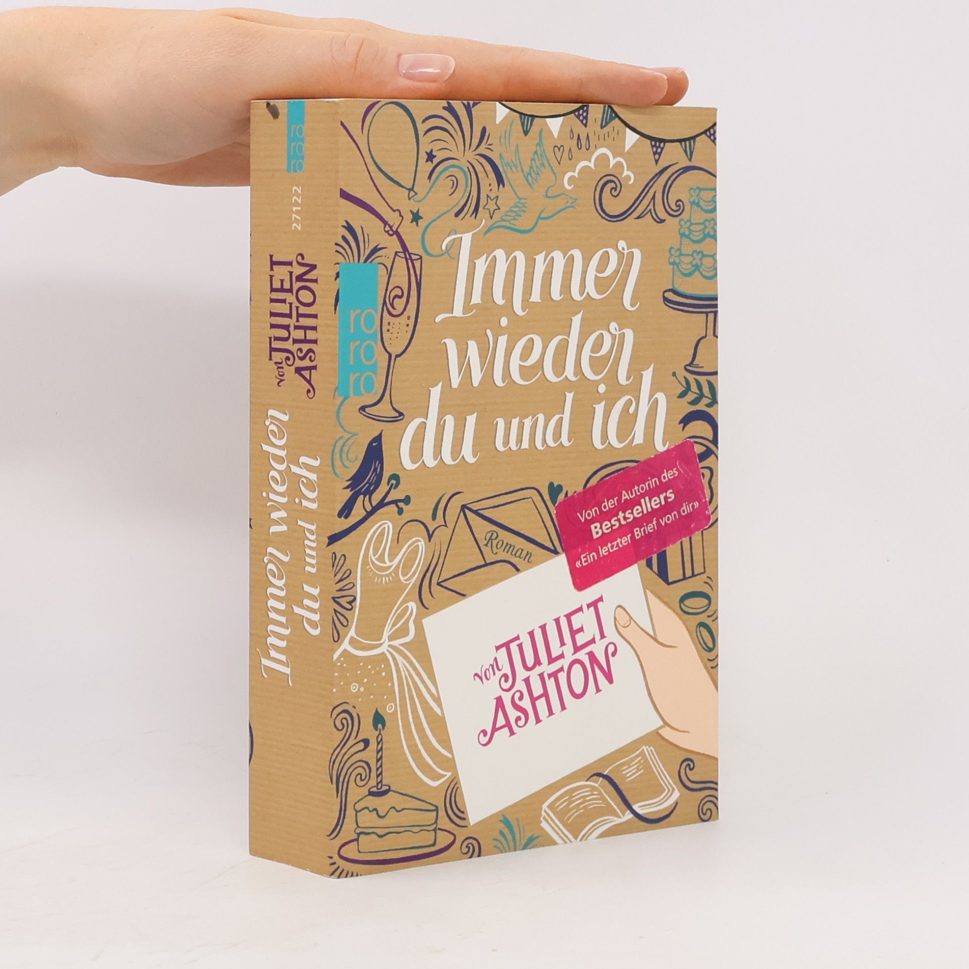 Juliet Ashton Immer wieder du und ich
