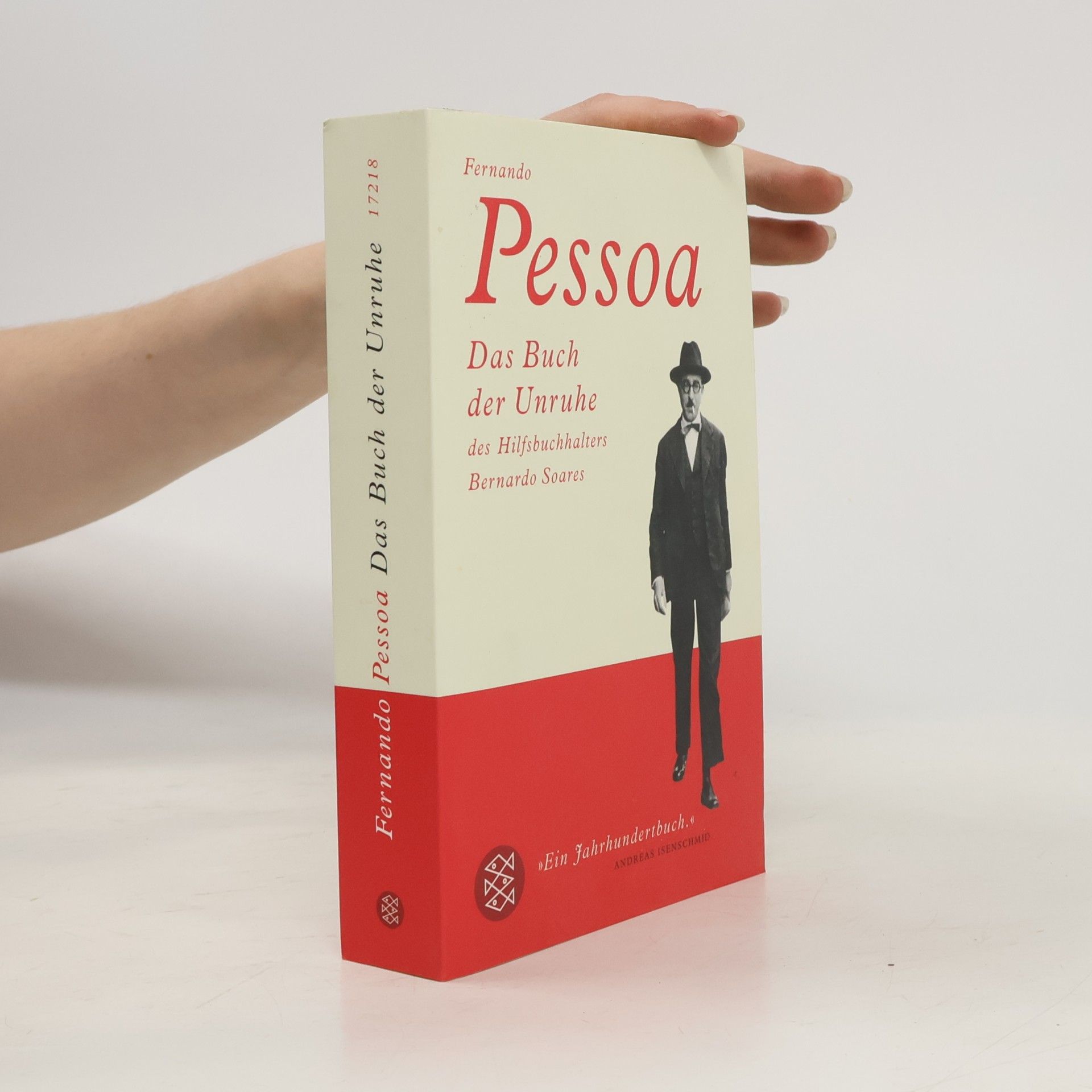 Fernando Pessoa Das Buch der Unruhe des Hilfsbuchhalters Bernardo Soares