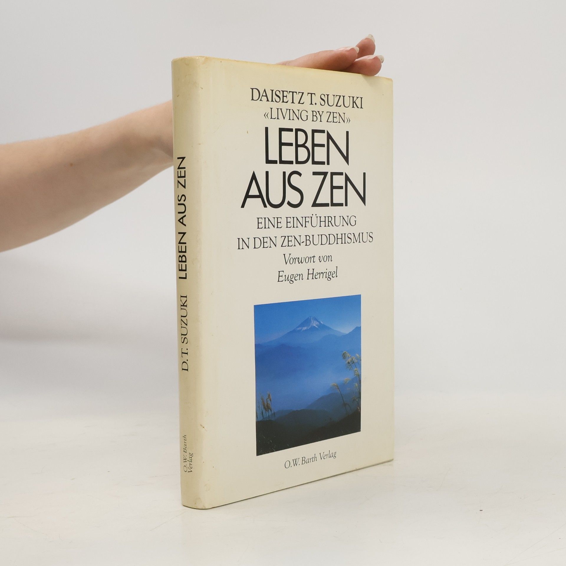 Daisetz Teitaro Suzuki Leben aus Zen