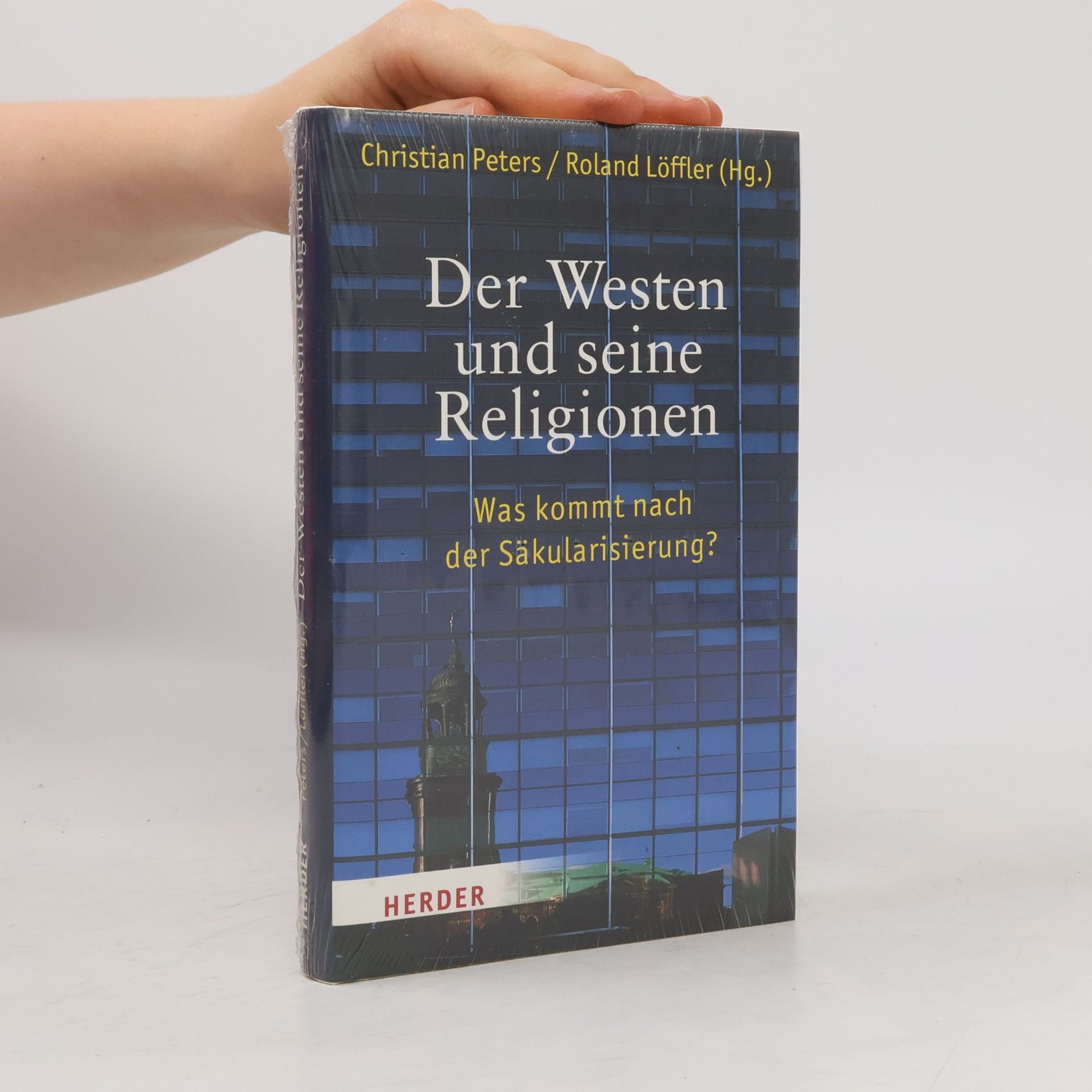 Roland Löffler Der Westen und seine Religionen