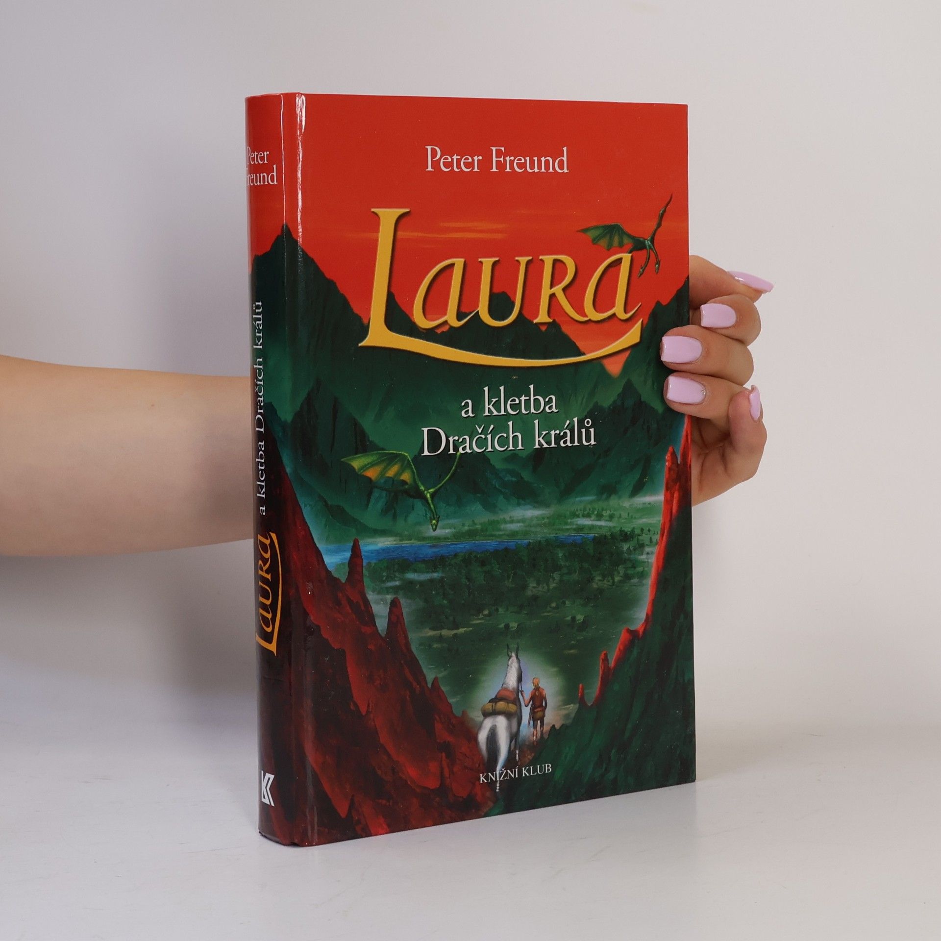 Peter Freund Laura a kletba Dračích králů