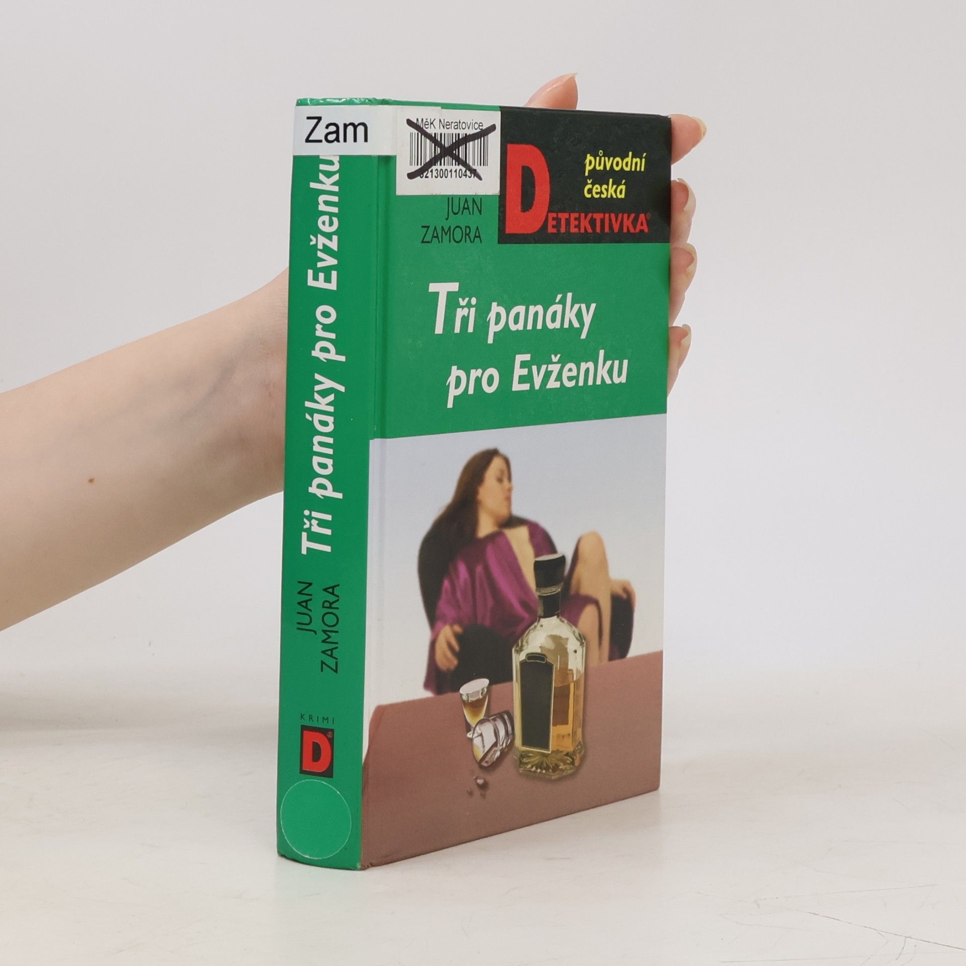 Juan Zamora Tři panáky pro Evženku