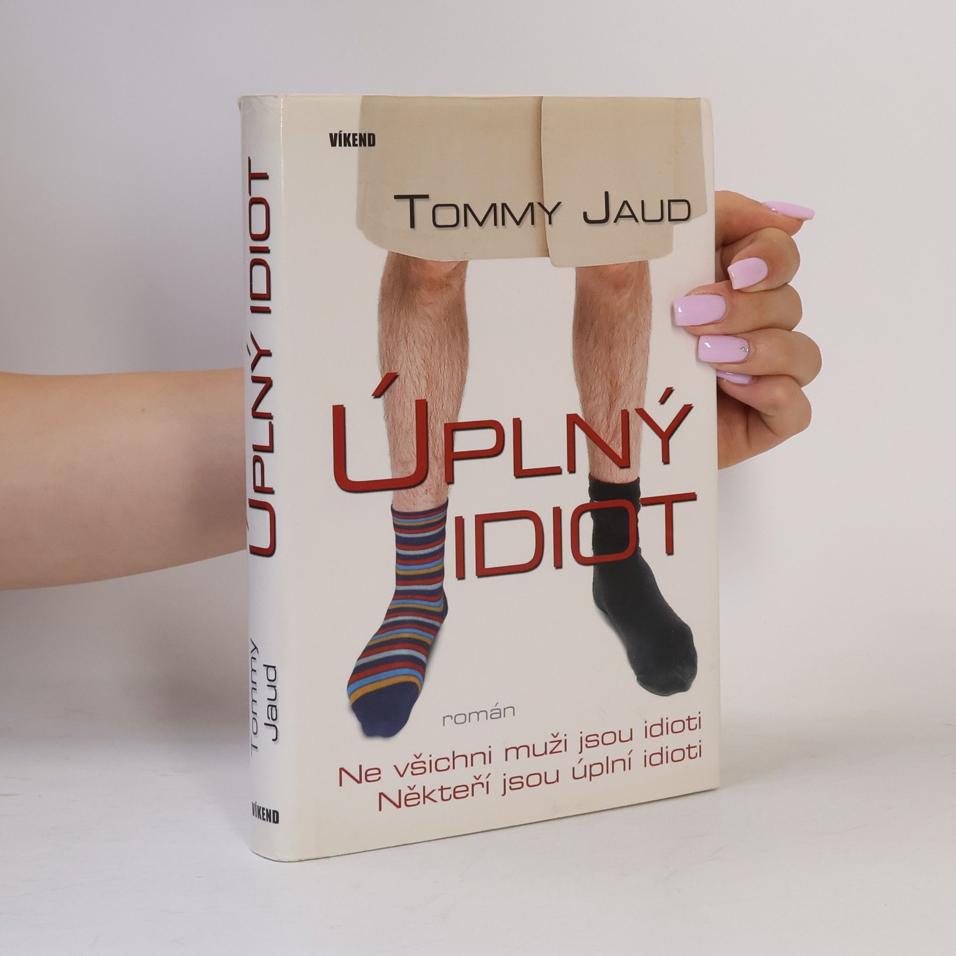 Tommy Jaud Úplný idiot