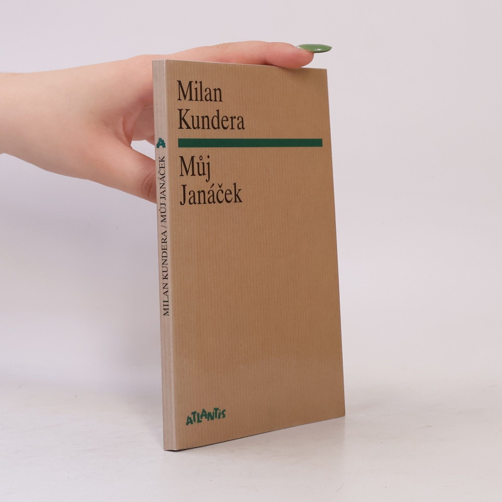 Milan Kundera Můj Janáček