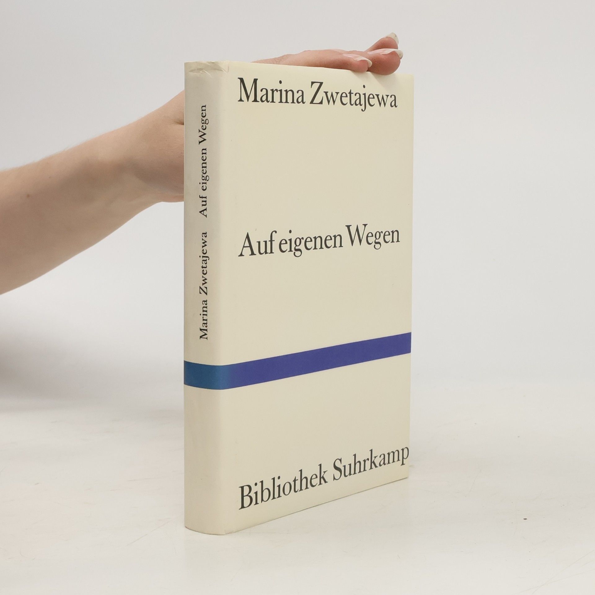 Marina Cvetaeva Auf eigenen Wegen