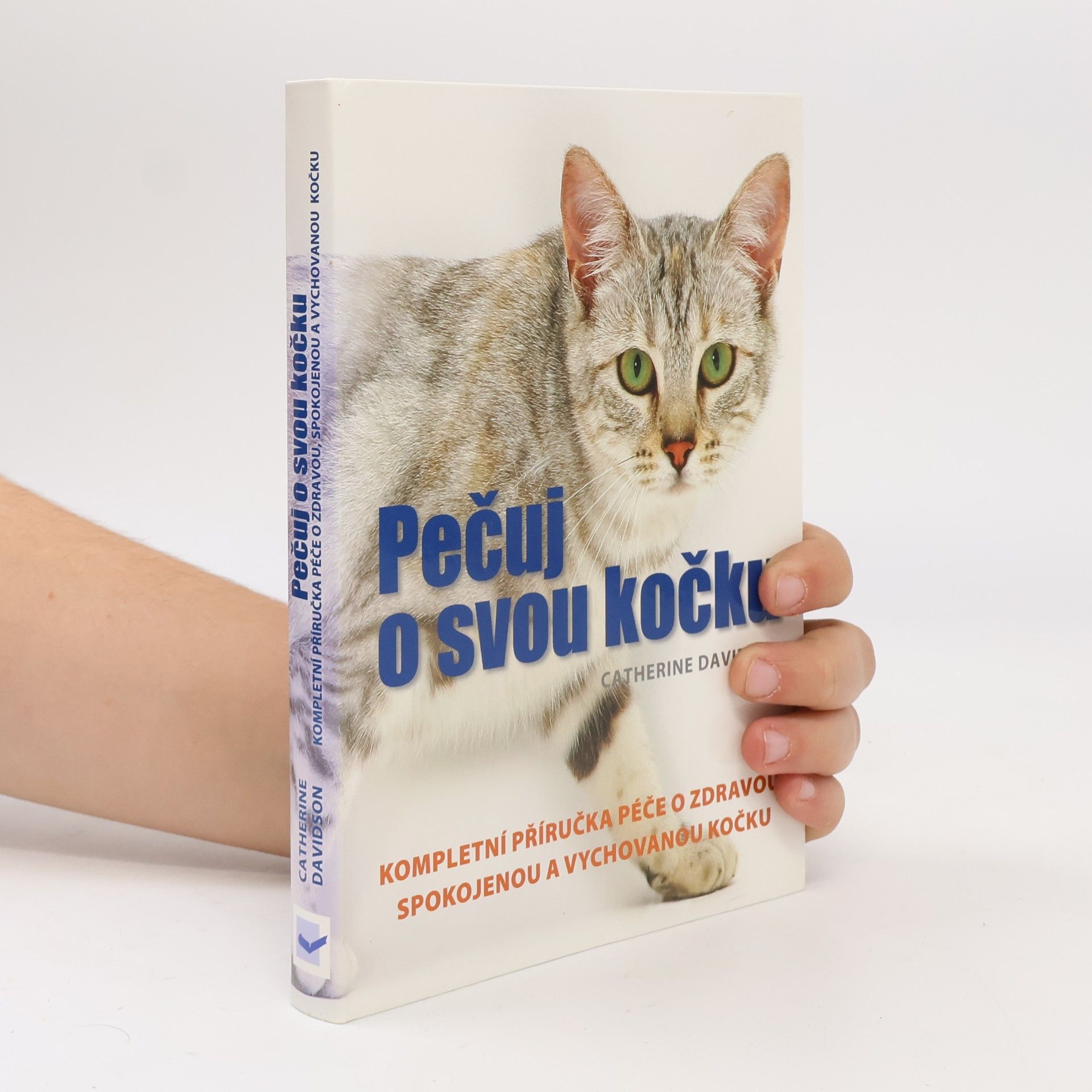 Catherine Davidson Pečuj o svou kočku