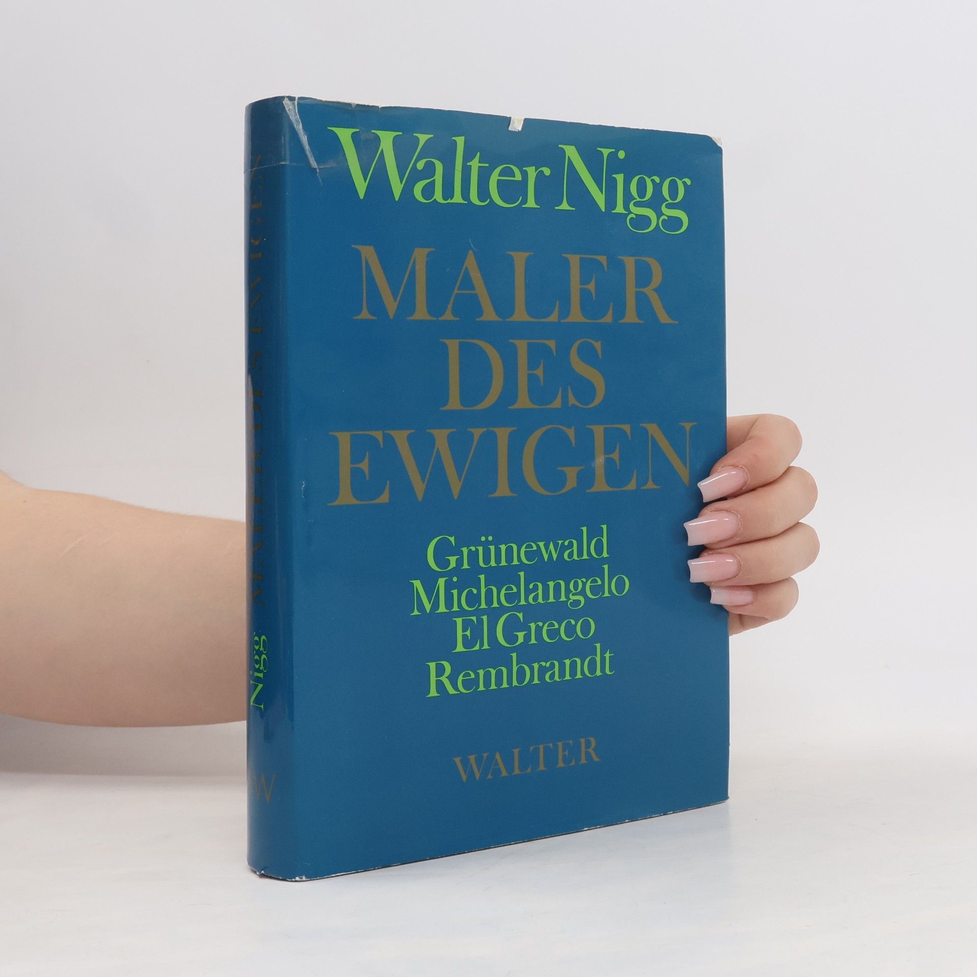 Walter Nigg Maler des Ewigen