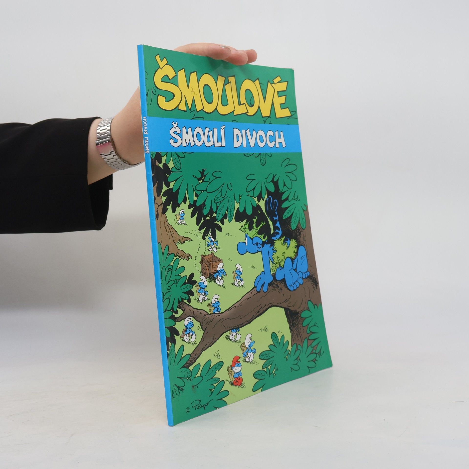 Thierry Culliford Šmoulové. Šmoulí divoch.