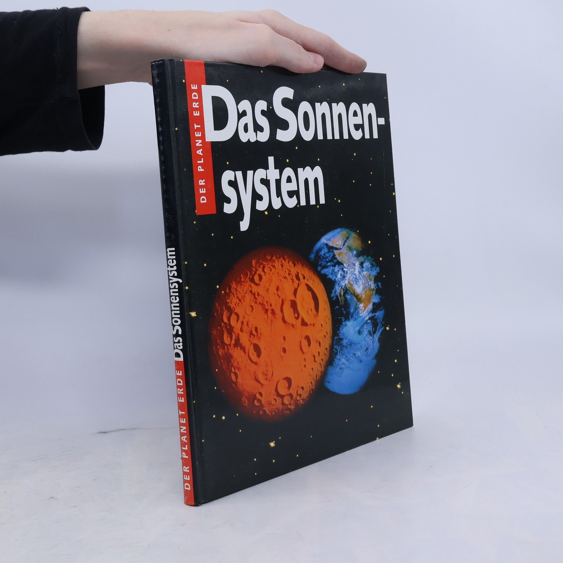 Various authors Der Planet Erde. Das Sonnensystem