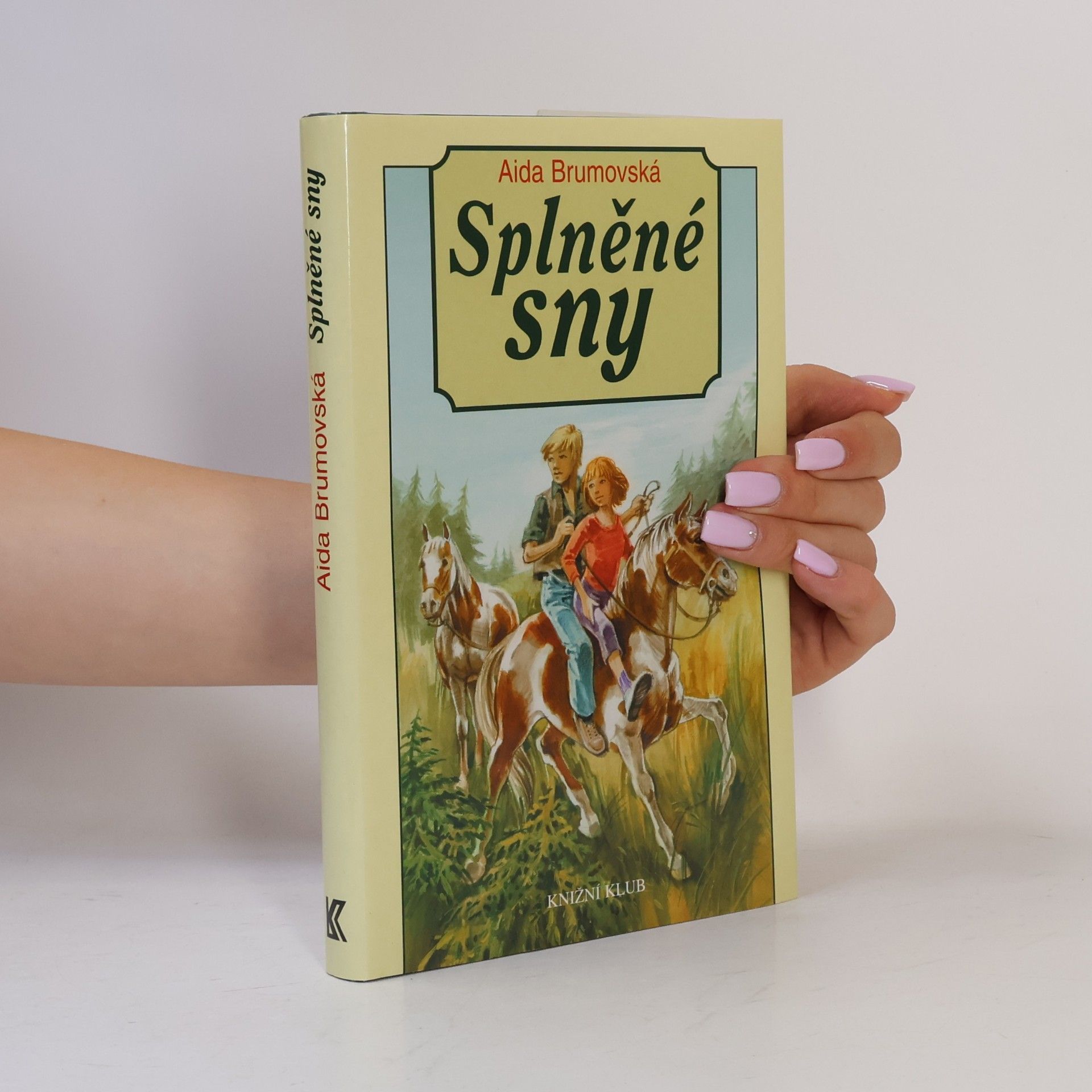 Aida Brumovská Splněné sny