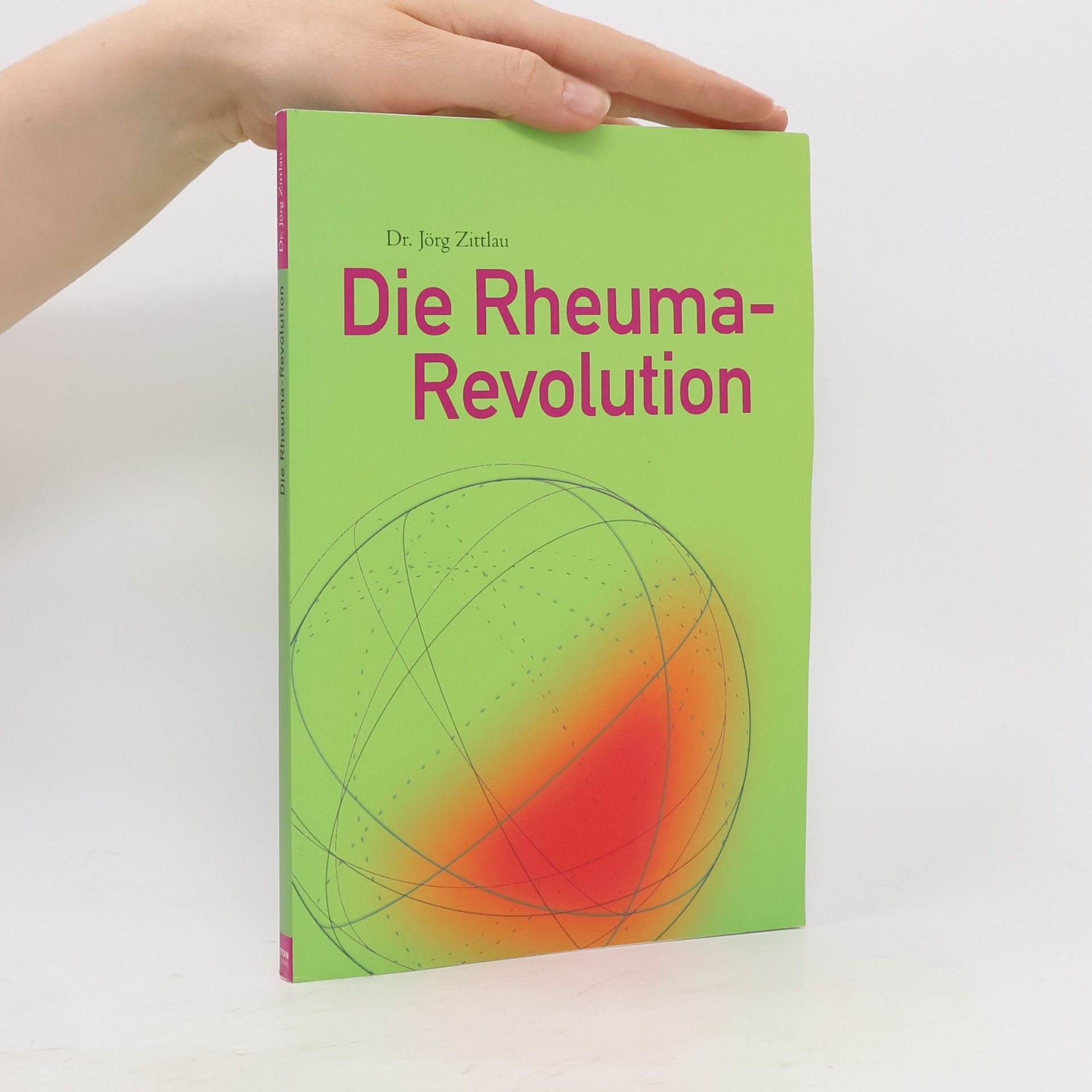 Jörg Zittlou Die Rheuma-Revolution