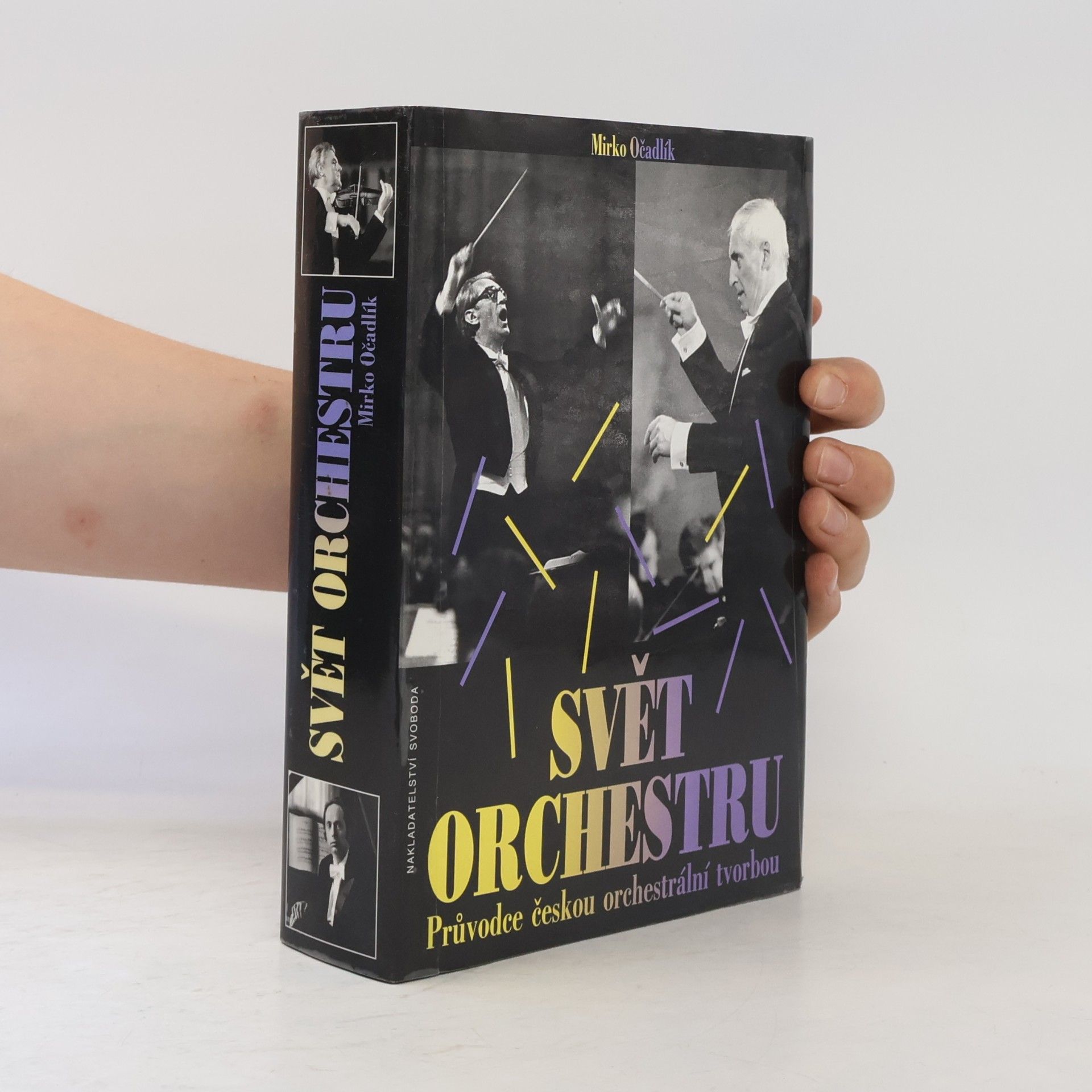 Mirko Očadlík Svět orchestru: průvodce českou orchestrální tvorbou