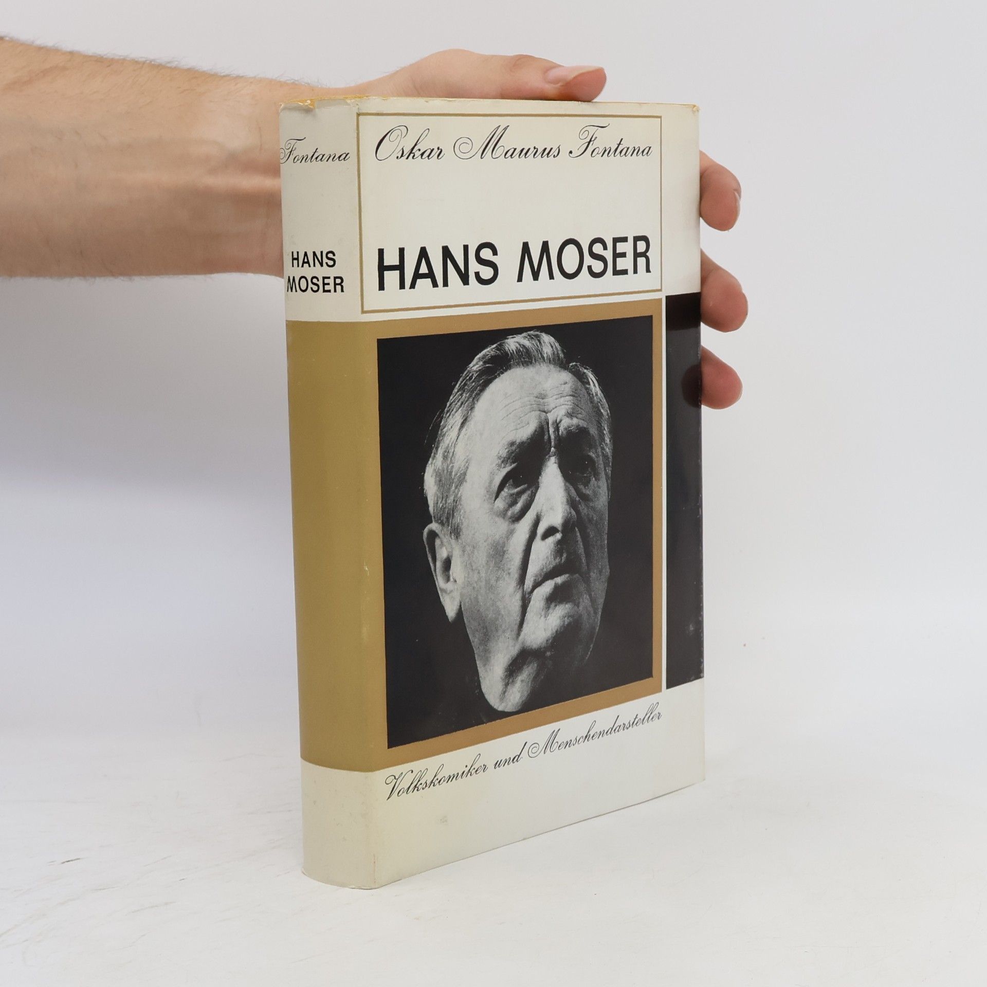 Oskar Maurus Fontana Hans Moser
