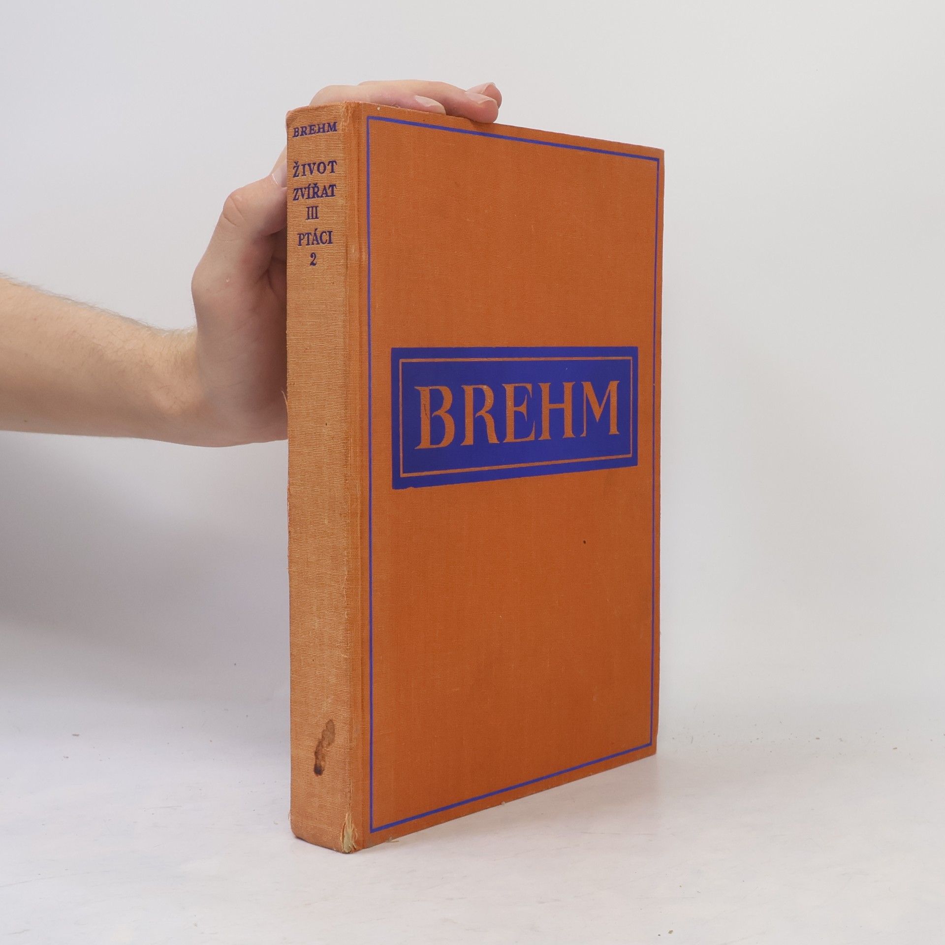 Alfred Edmund Brehm Brehmův život zvířat III. Ptáci 2