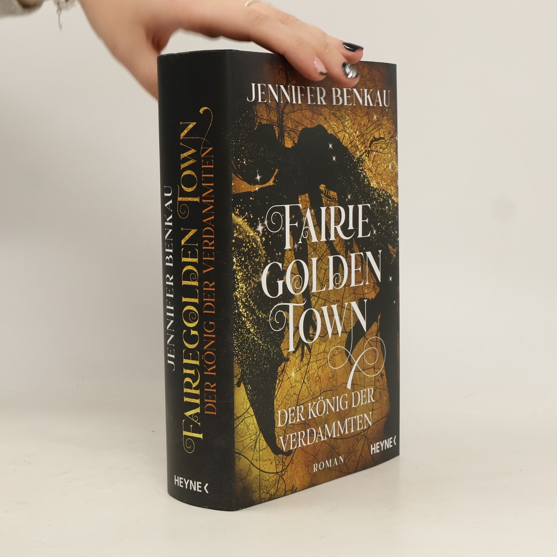 Jennifer Benkau Fairiegolden Town – Der König der Verdammten