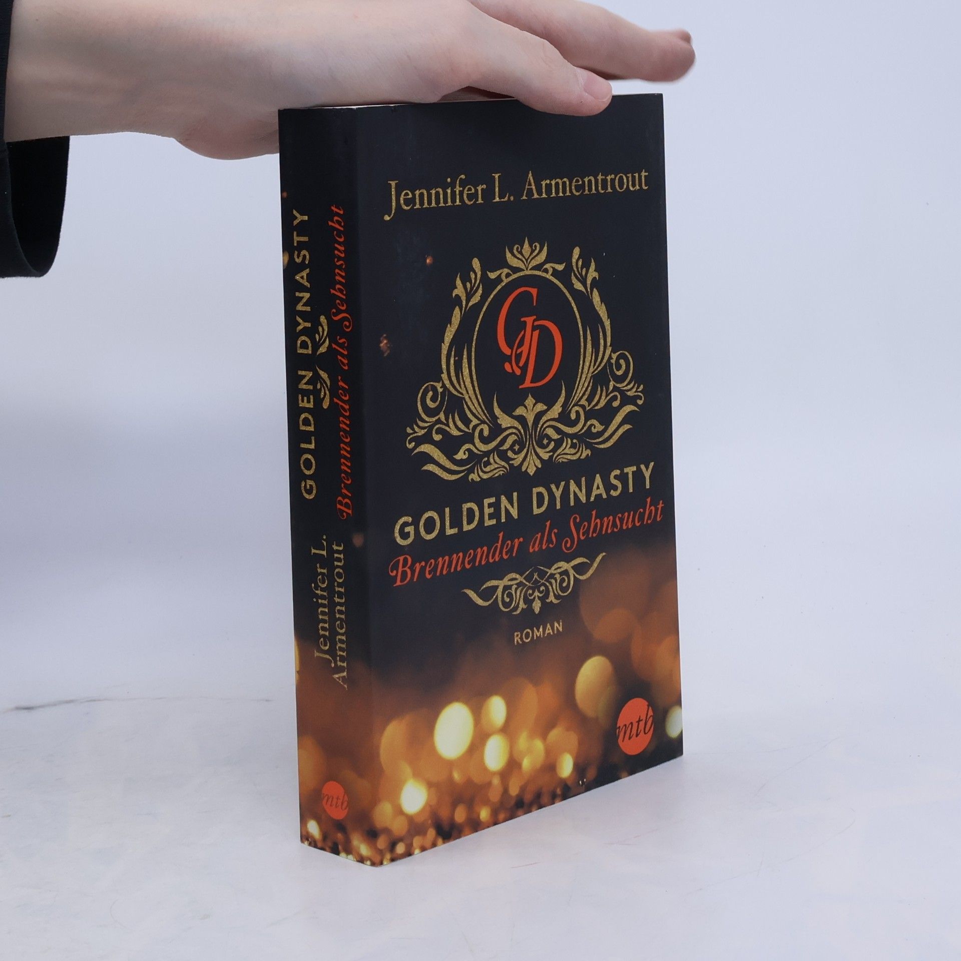 Jennifer Armentrout Golden Dynasty - brennender als Sehnsucht