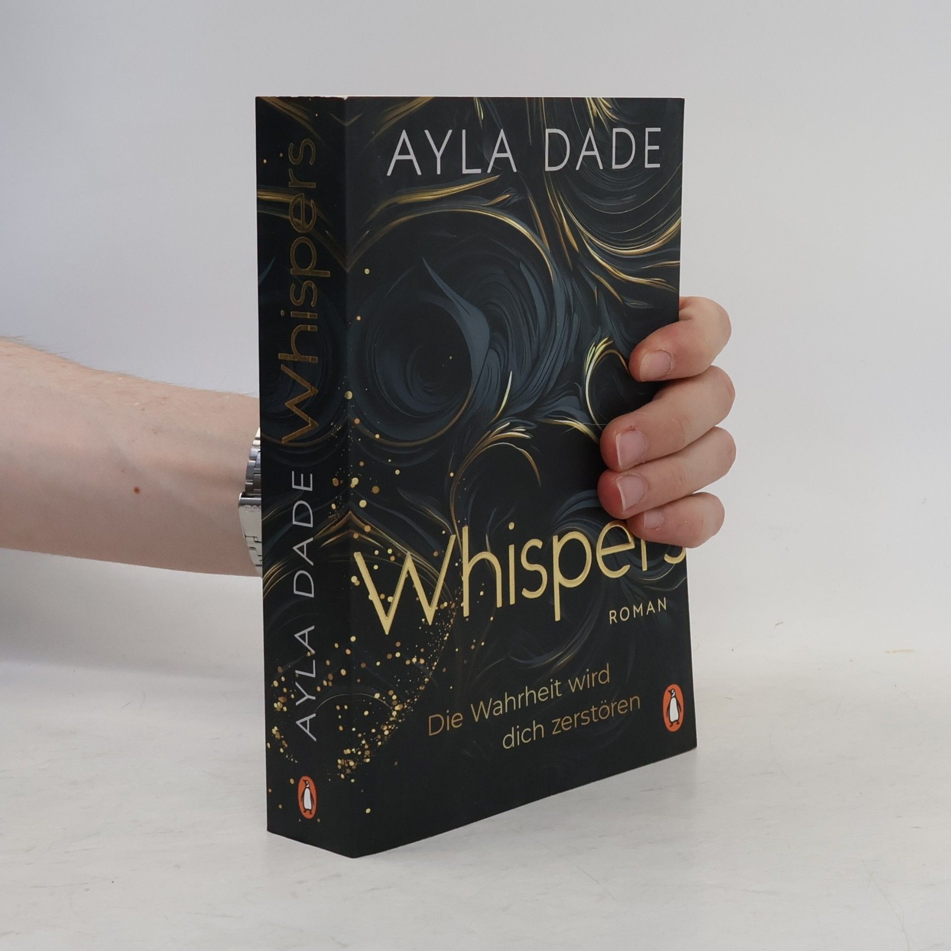 Ayla Dade WHISPERS. Die Wahrheit wird dich zerstören