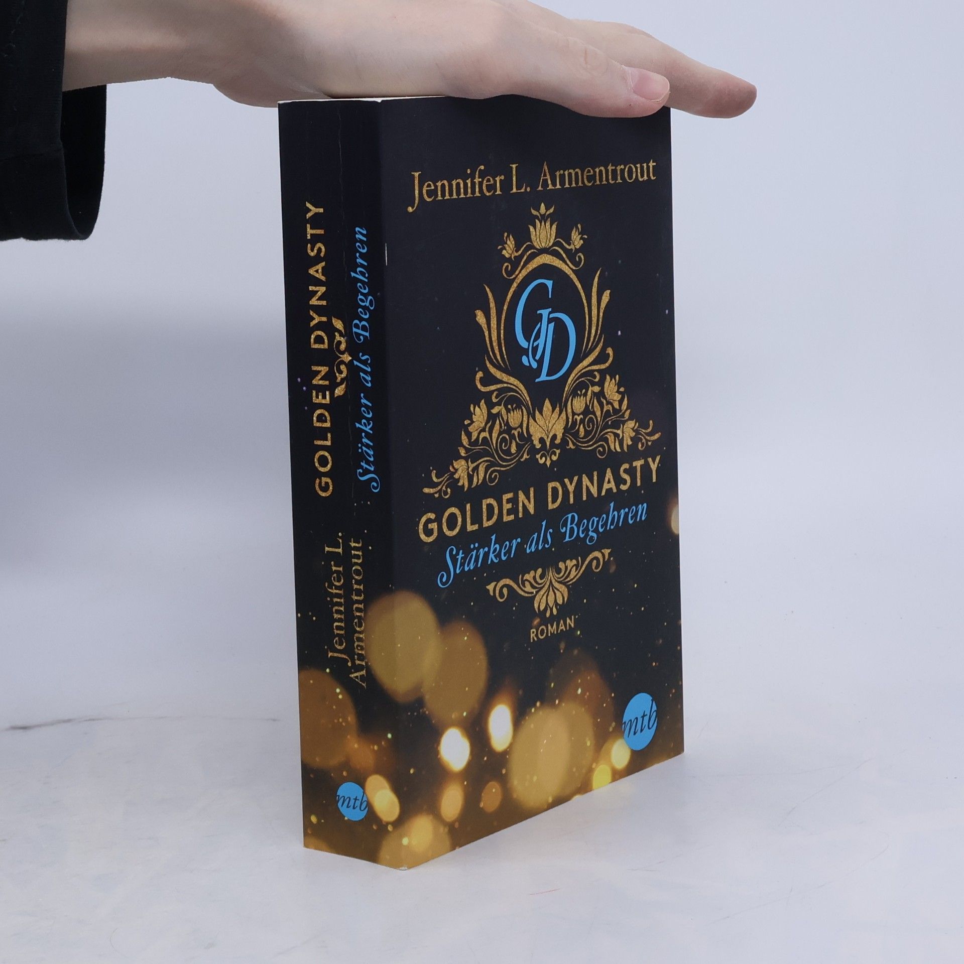 Jennifer L. Armentrout Golden Dynasty - stärker als Begehren