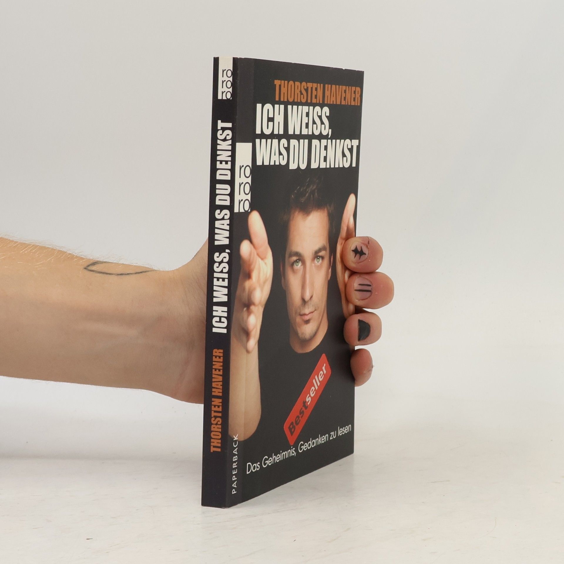 Thorsten Havener Ich weiss, was du denkst. Das Geheimnis, Gedanken zu lesen