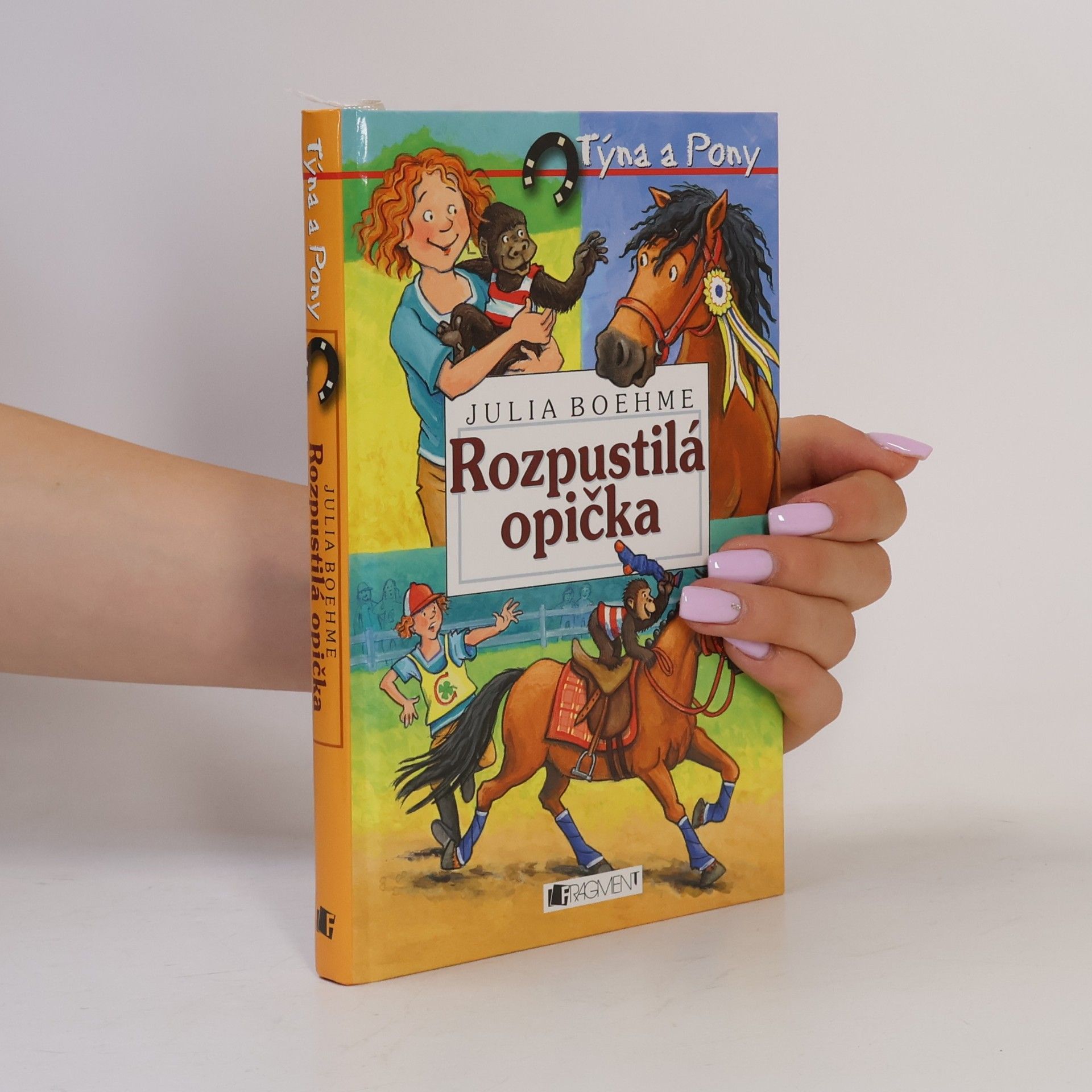 Julia Boehme Týna a Pony. Rozpustilá opička