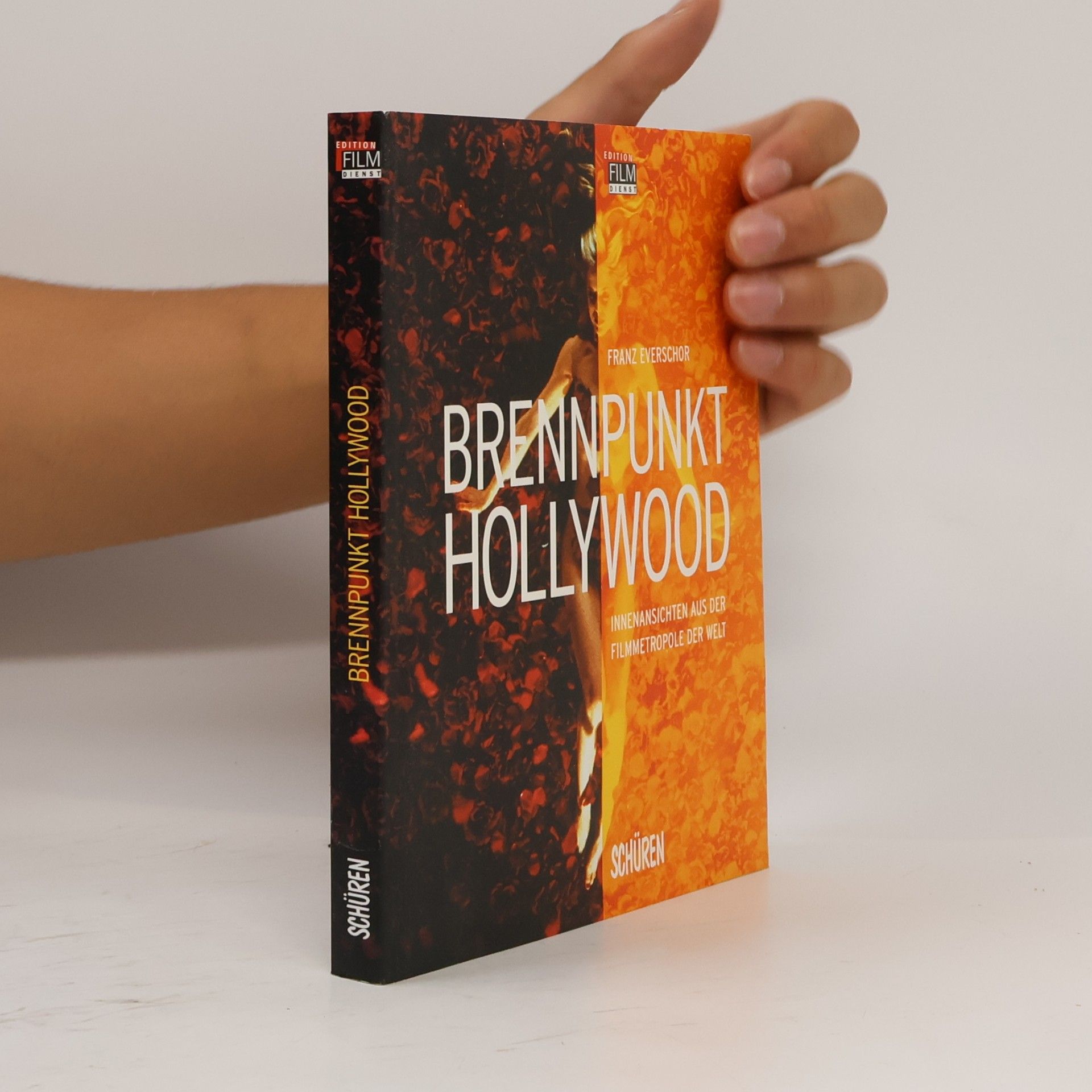 Franz Everschor Edition Film Dienst: Brennpunkt Hollywood