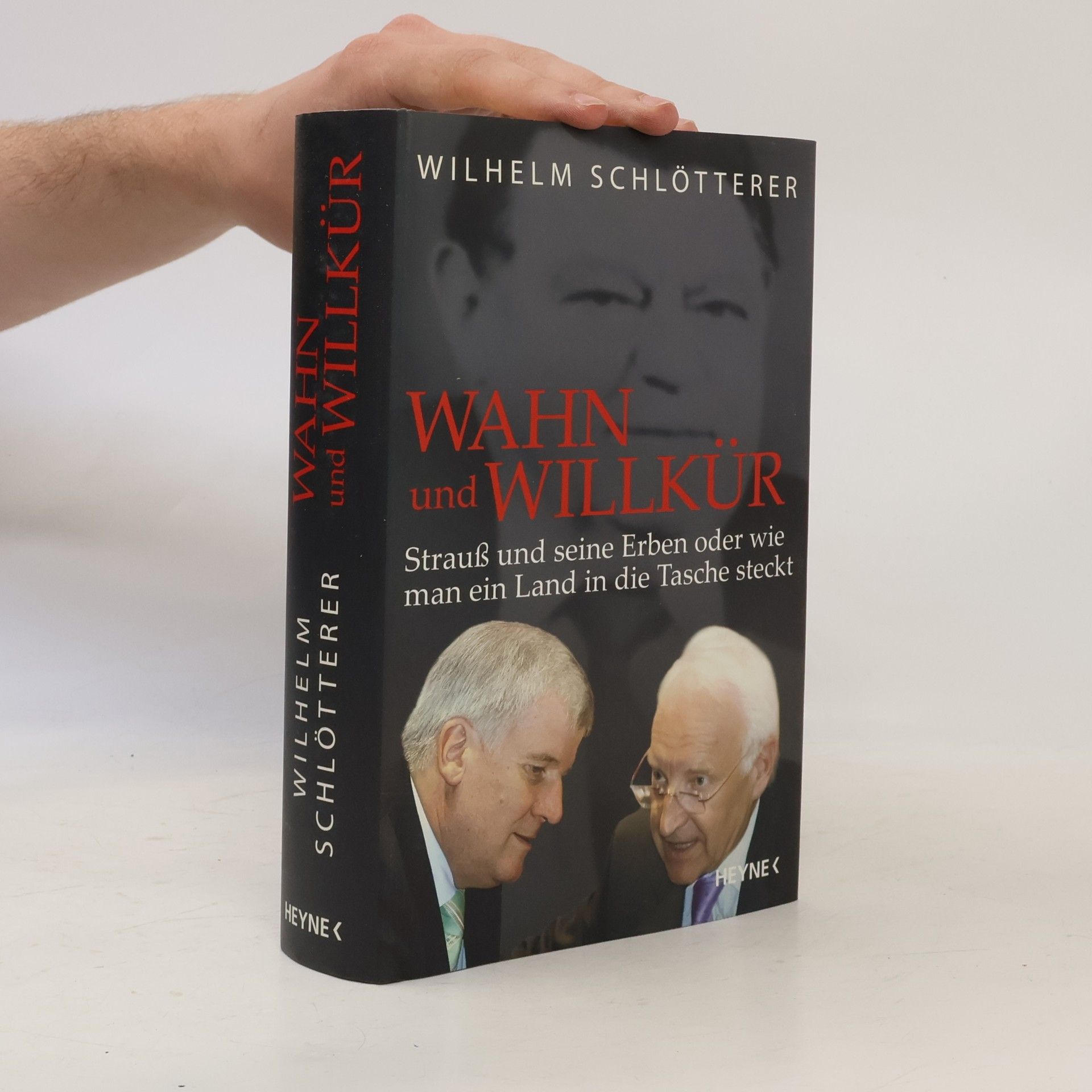 Wilhelm Schlötterer Wahn und Willkür