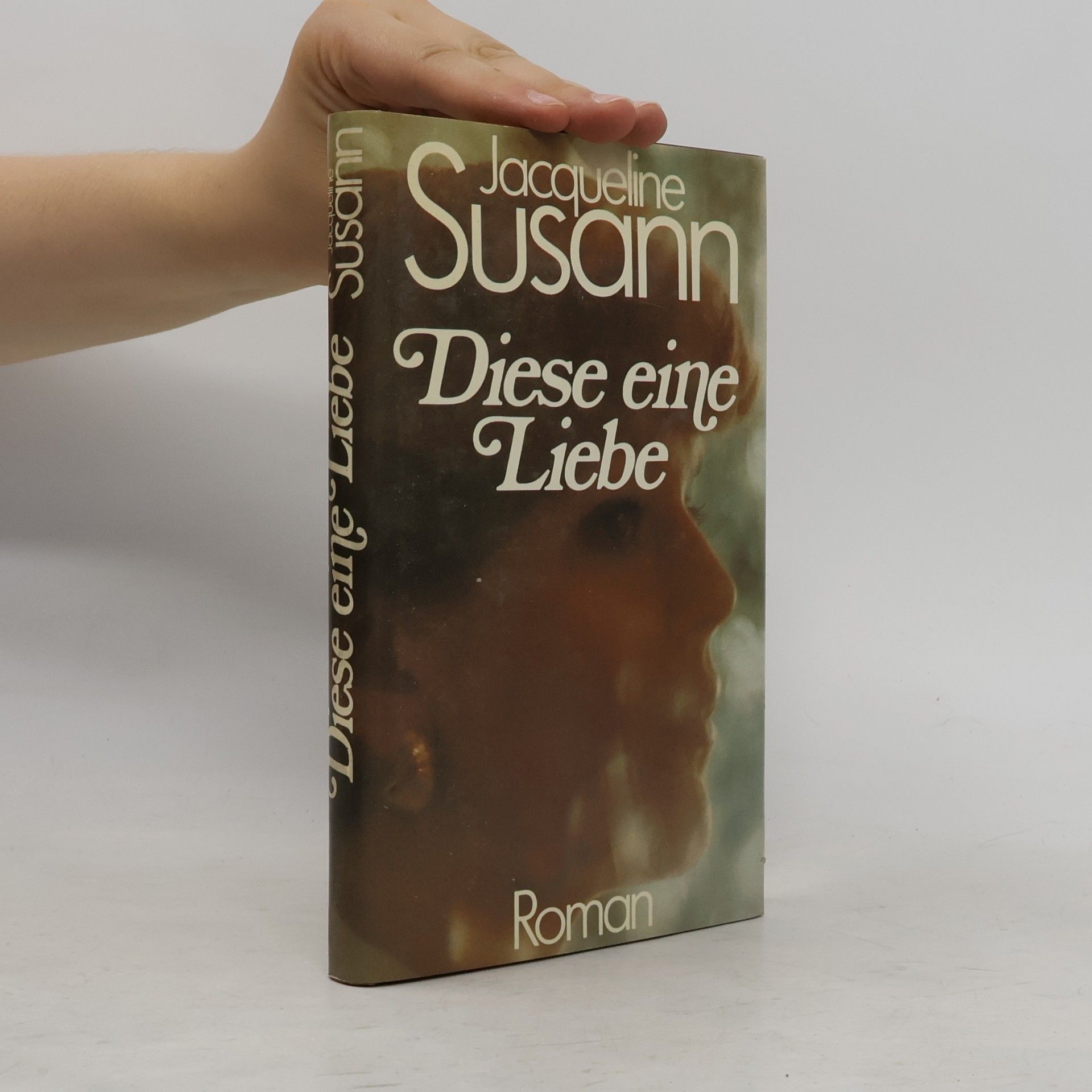 Jacqueline Susann Diese eine Liebe