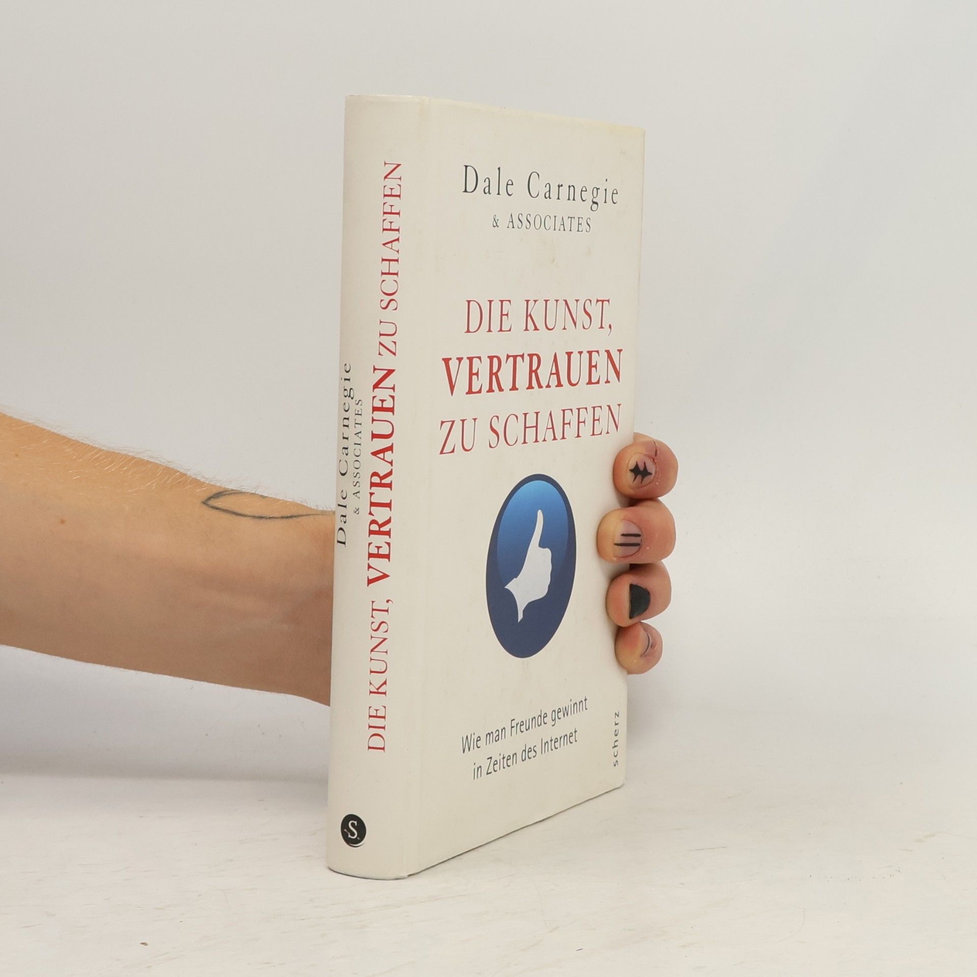 Dale Carnegie Die Kunst, Vertrauen zu schaffen