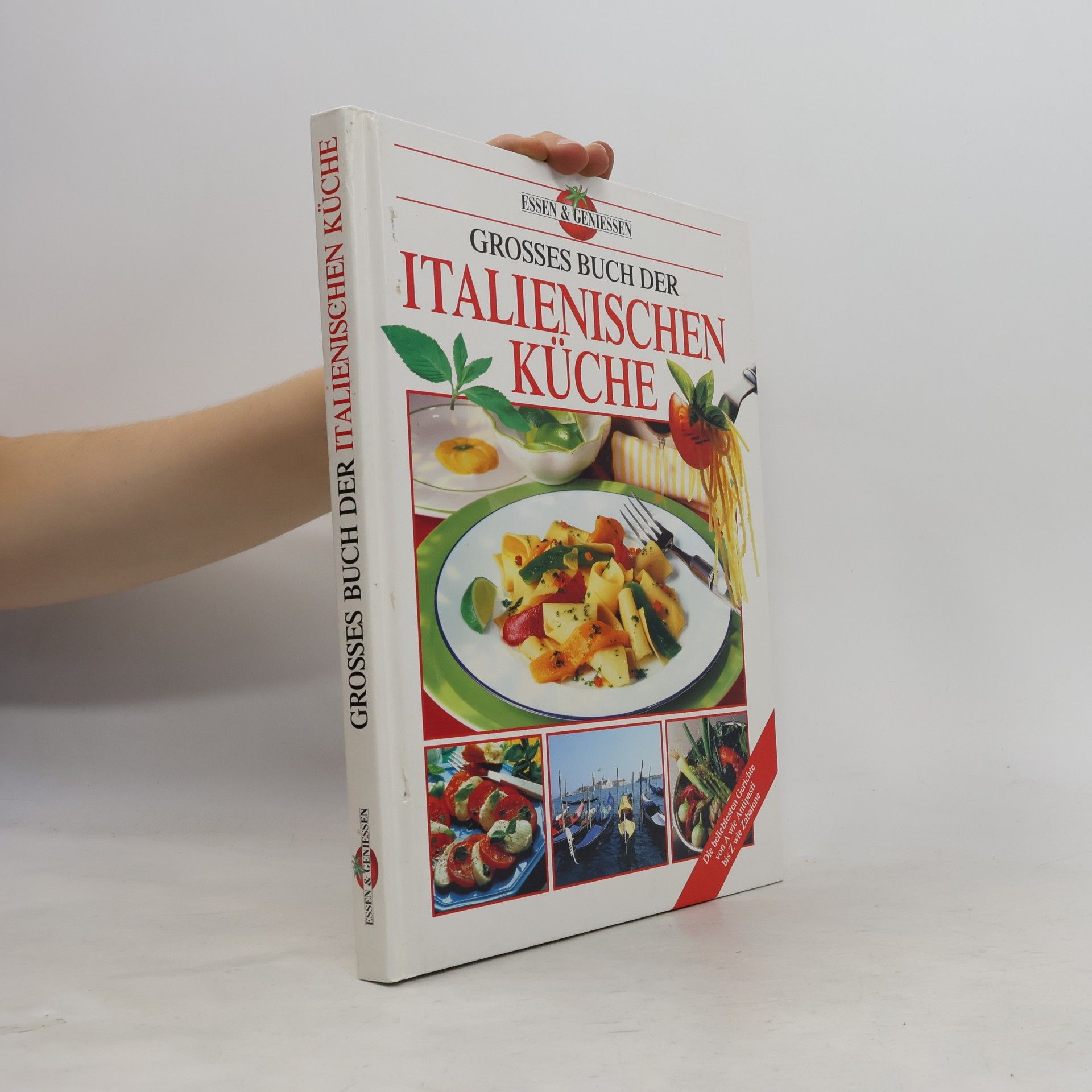 Kolektív autorov Grosses buch der italienischen Küche