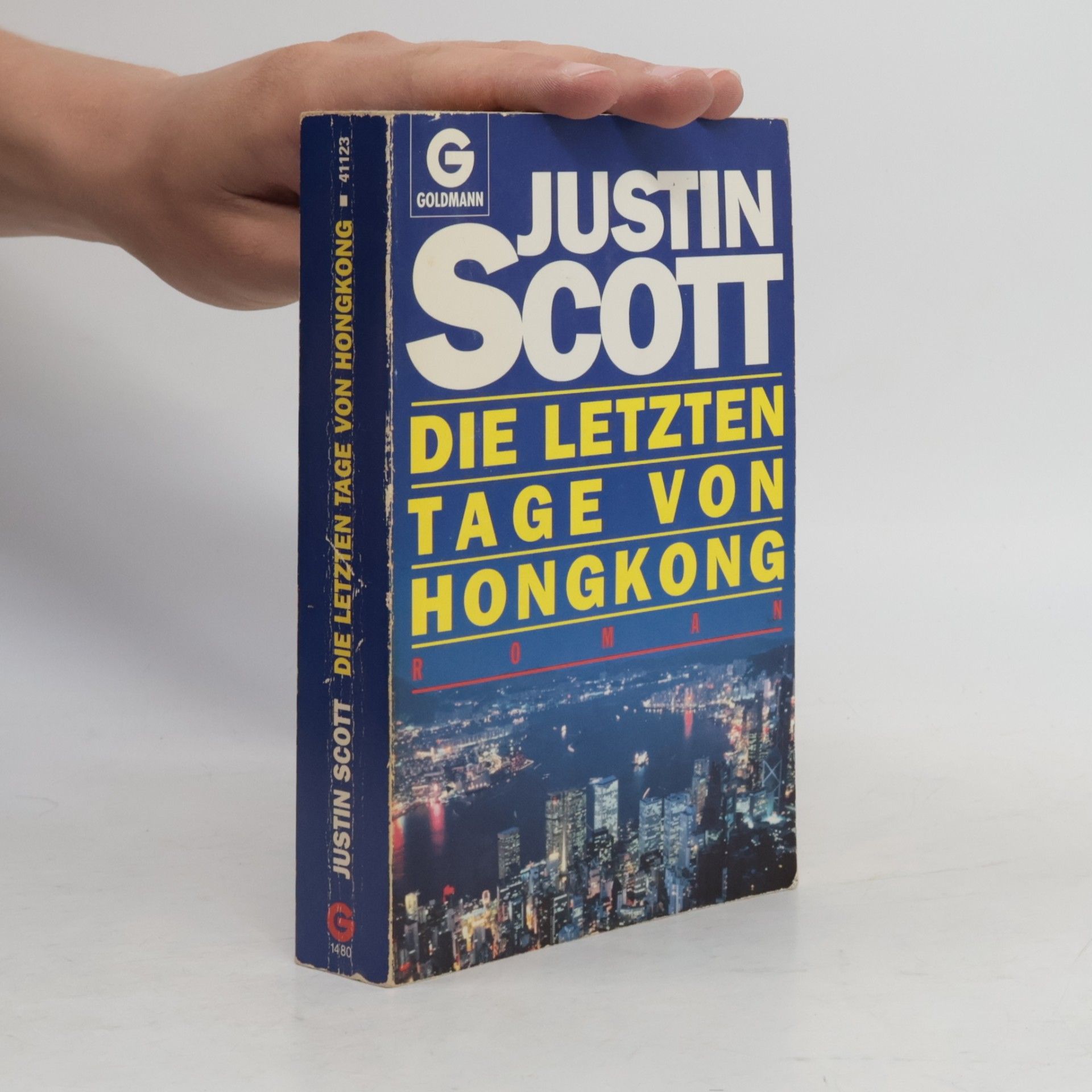 Justin Scott Die letzten Tage von Hongkong. Roman.