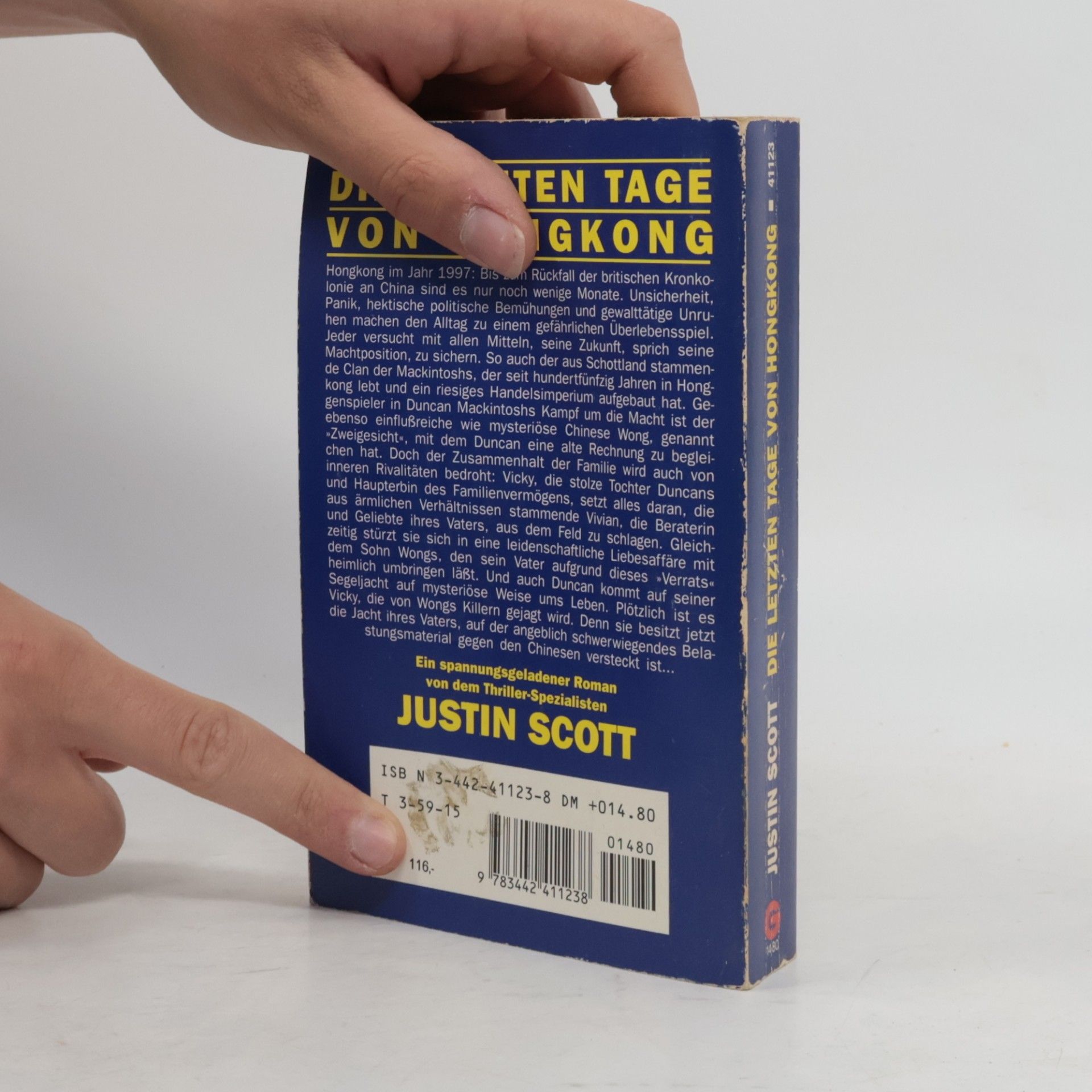 Justin Scott Die letzten Tage von Hongkong. Roman.