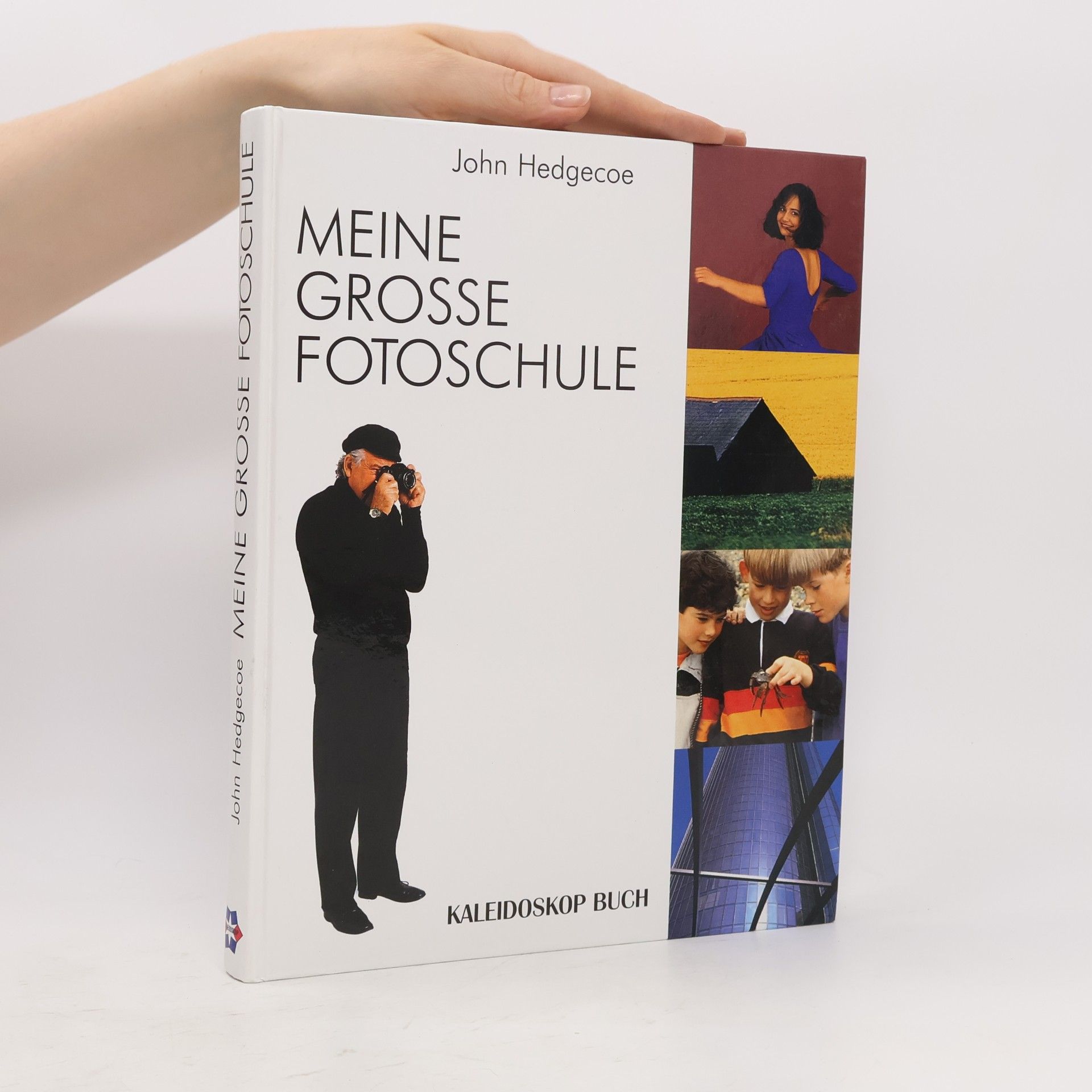 John Hedgecoe Meine grosse Fotoschule