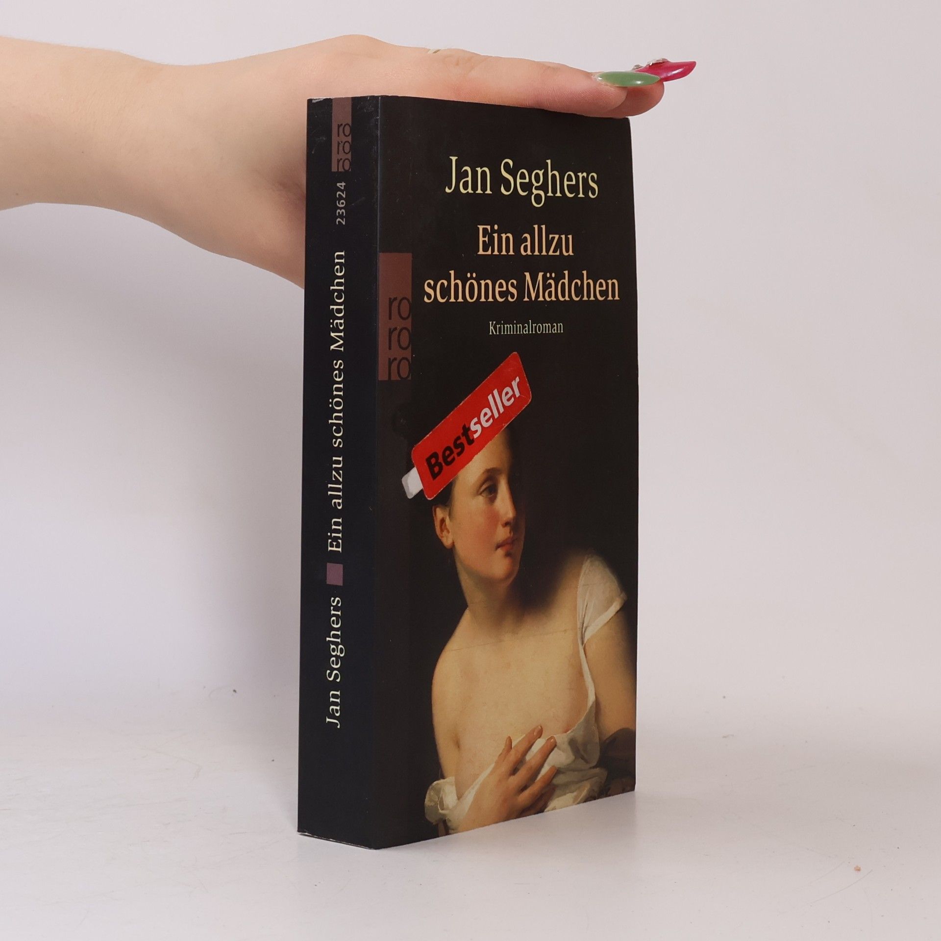 Jan Seghers Ein allzu schönes Mädchen