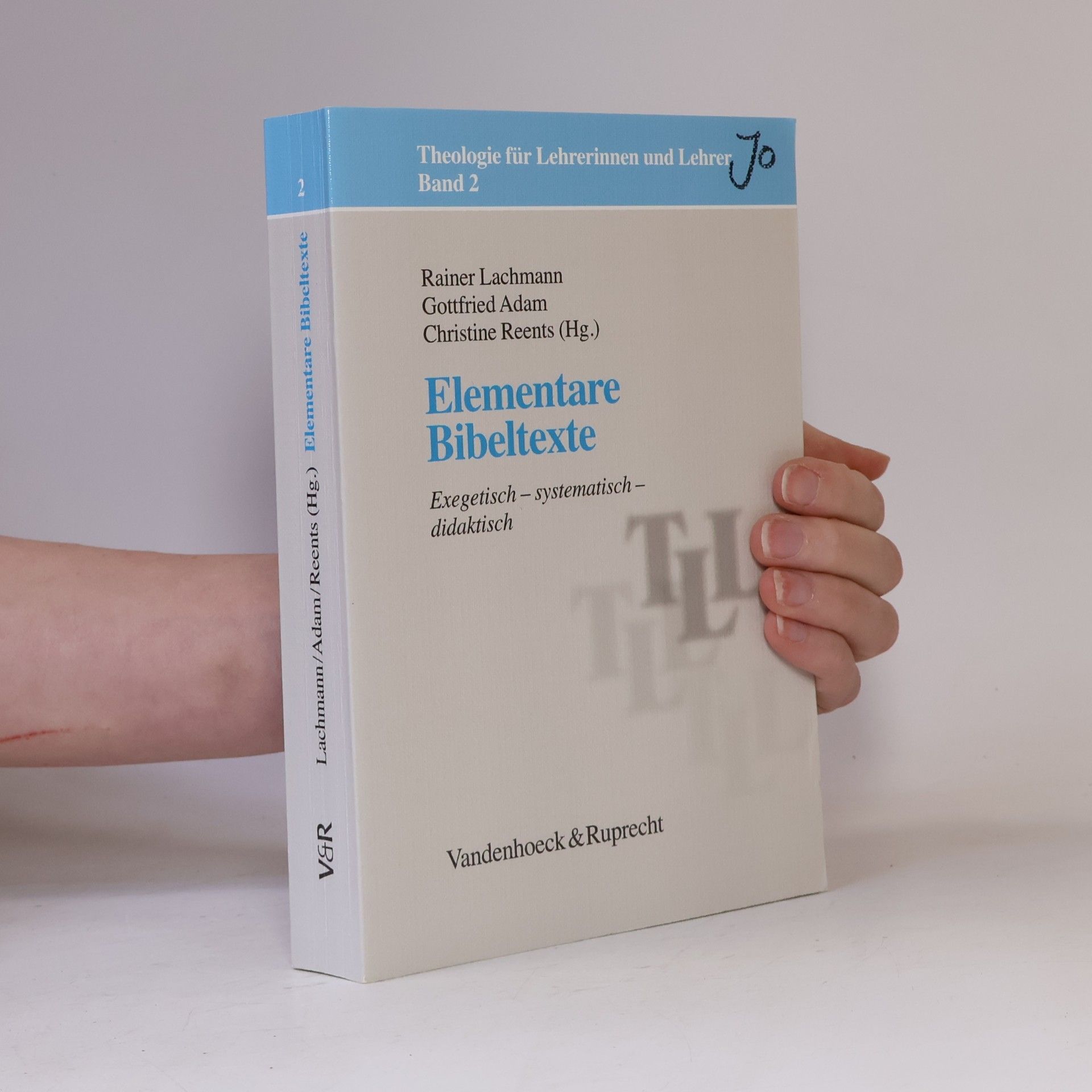 Rainer Lachmann Elementare Bibeltexte
